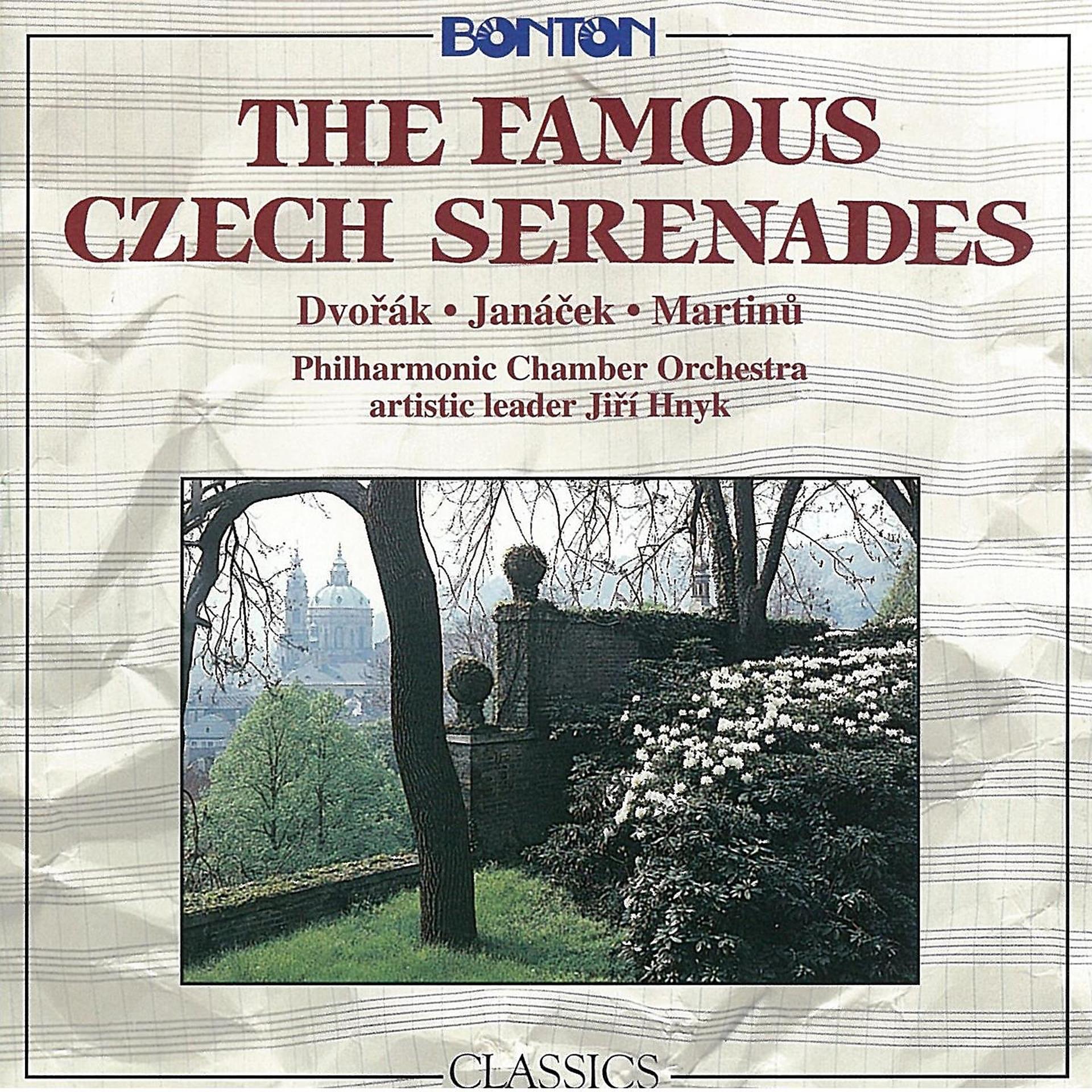 Постер альбома Dvořák, Janáček, Martinů: The Famous Czech Serenades