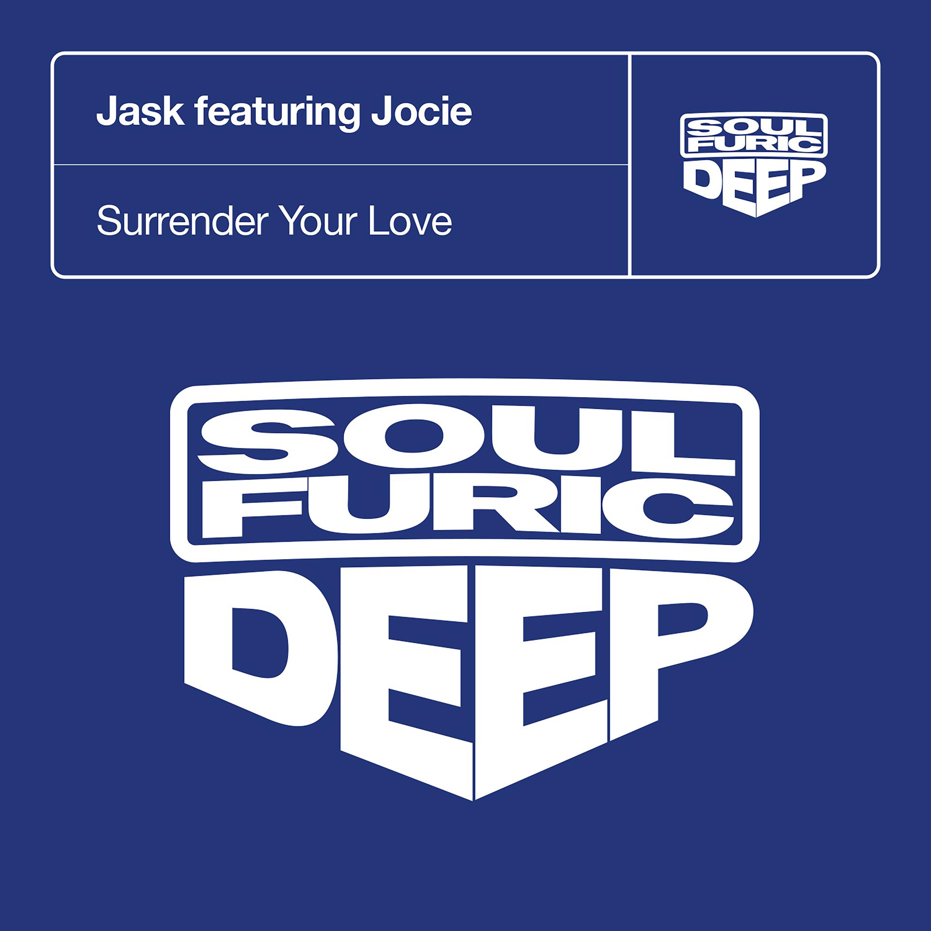 Постер альбома Surrender Your Love (feat. Jocie)