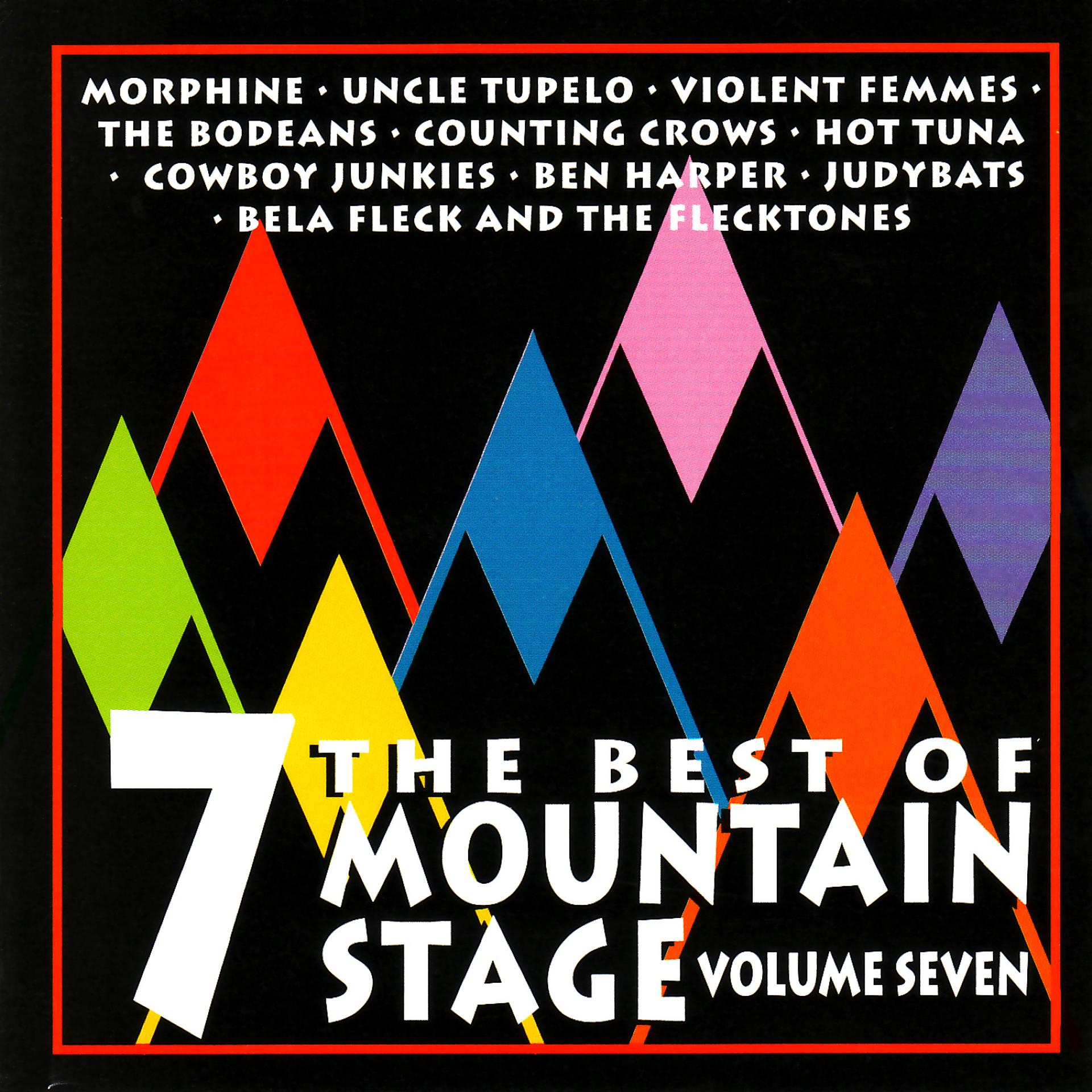 Постер альбома The Best of Mountain Stage Live, Vol. 7