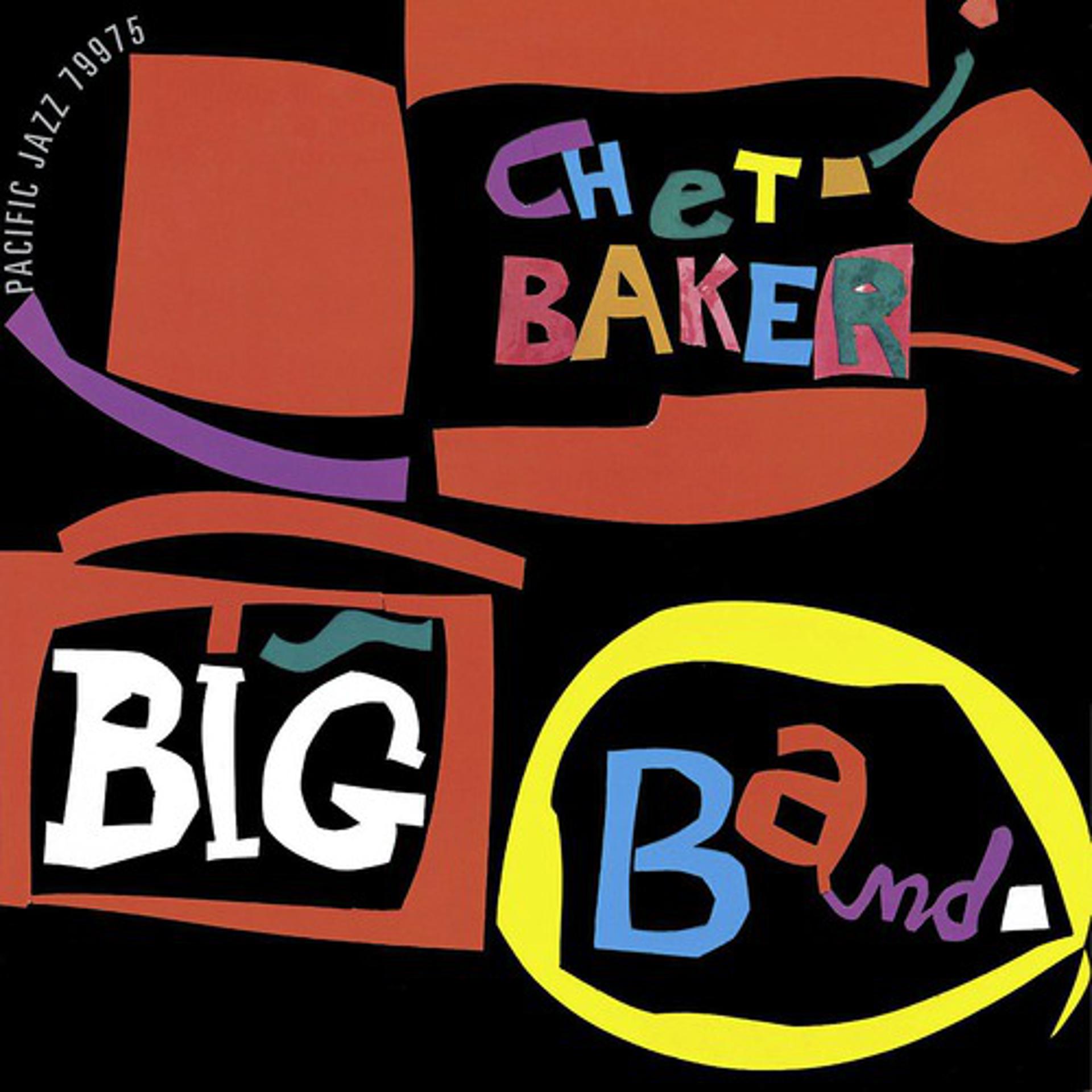 Постер альбома Chet Baker Big Band