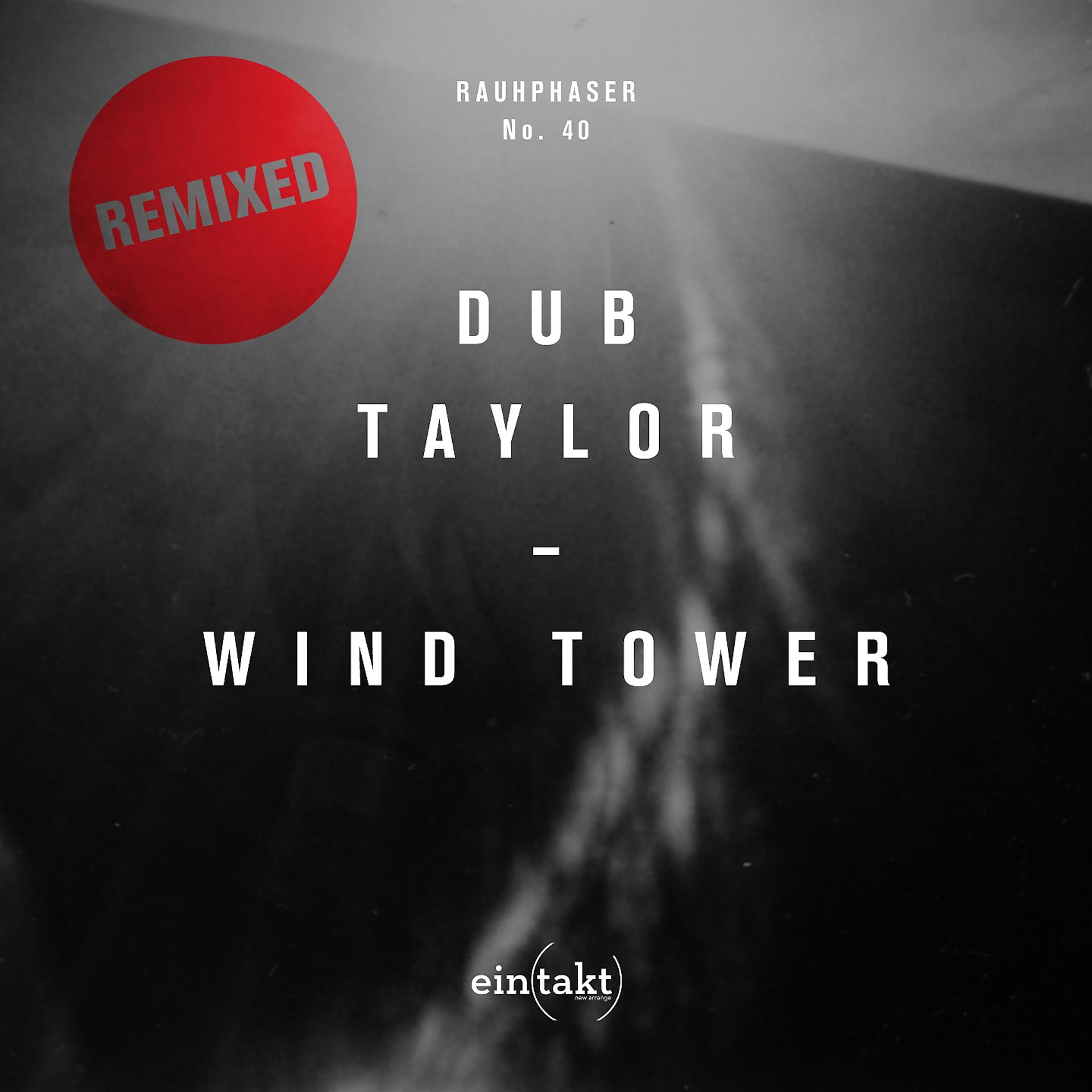 Постер альбома Wind Tower Remixed