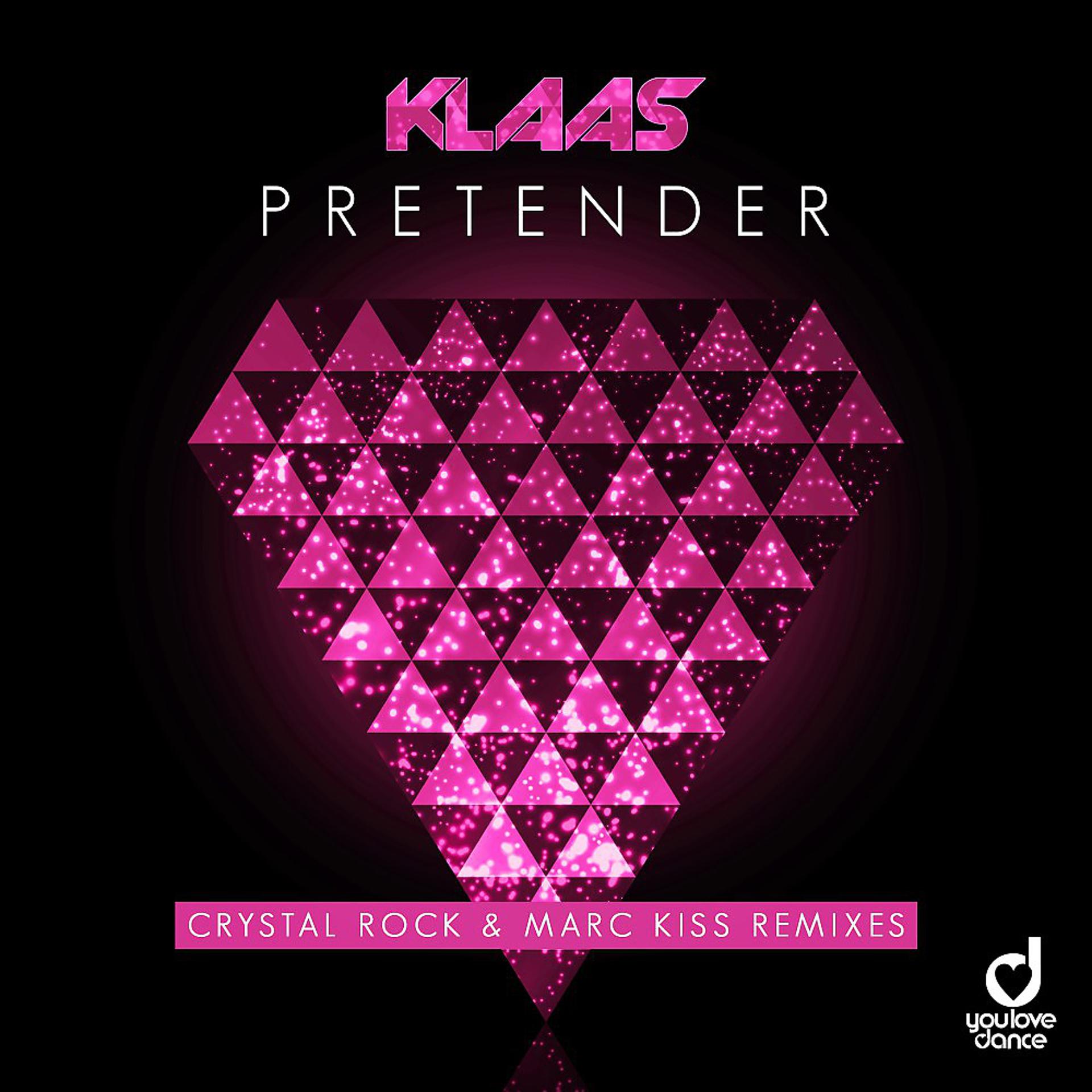 Постер альбома Pretender (Crystal Rock & Marc Kiss Remixes)