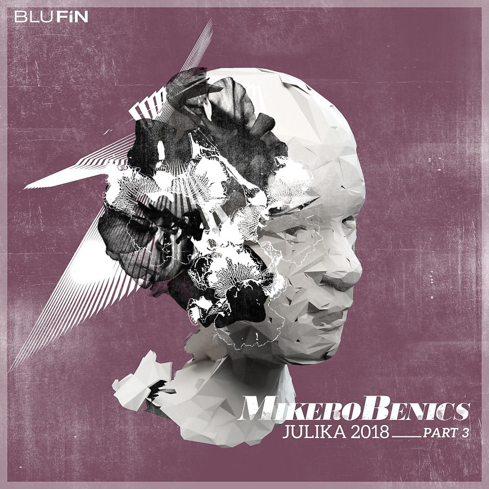 Постер альбома Julika 2018 -Part 3