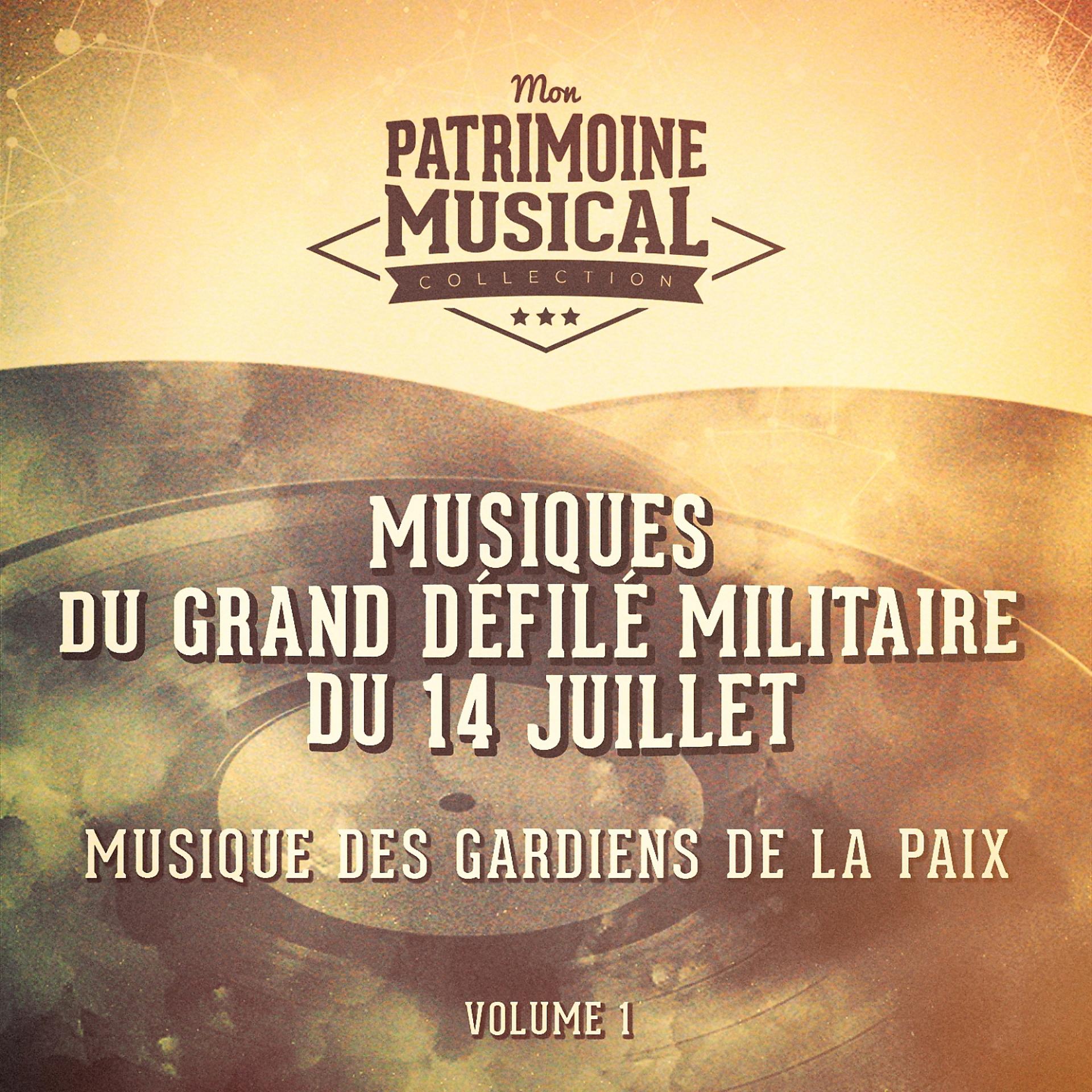 Постер альбома Musiques du grand défilé militaire du 14 juillet