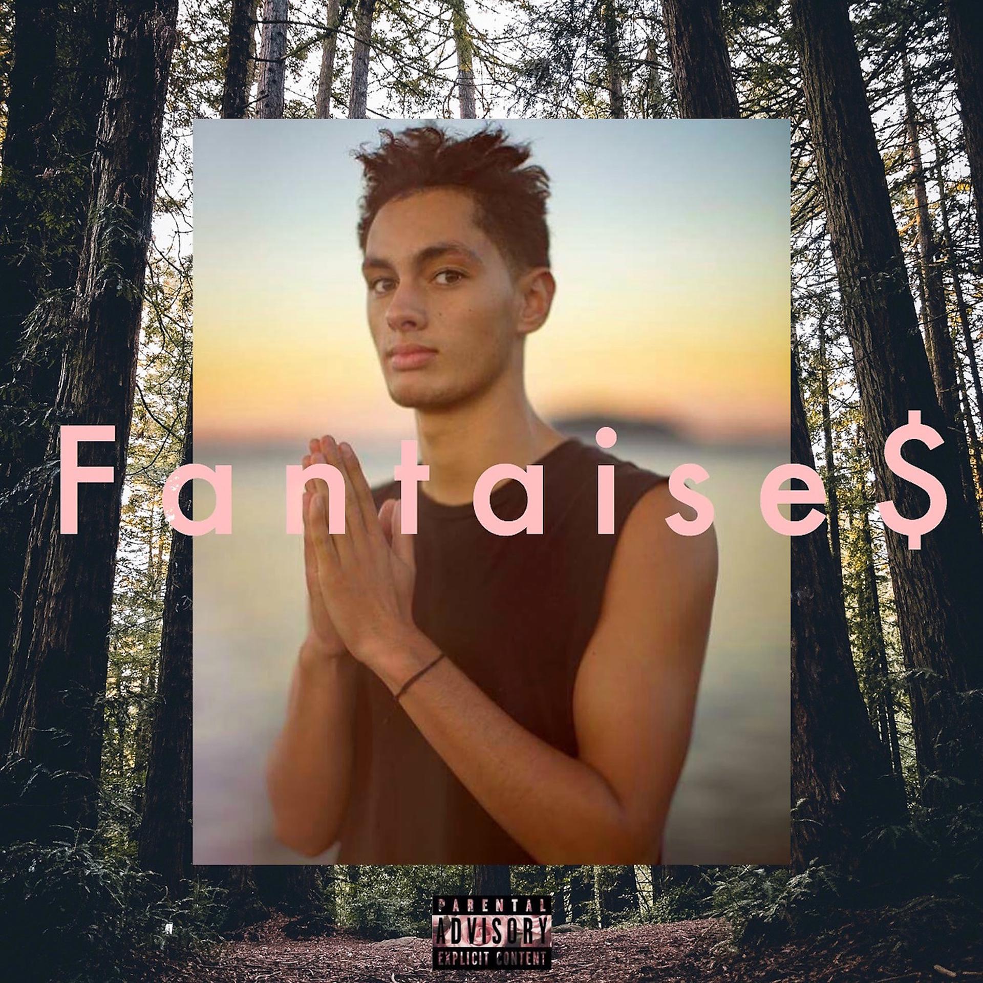 Постер альбома Fantaise$