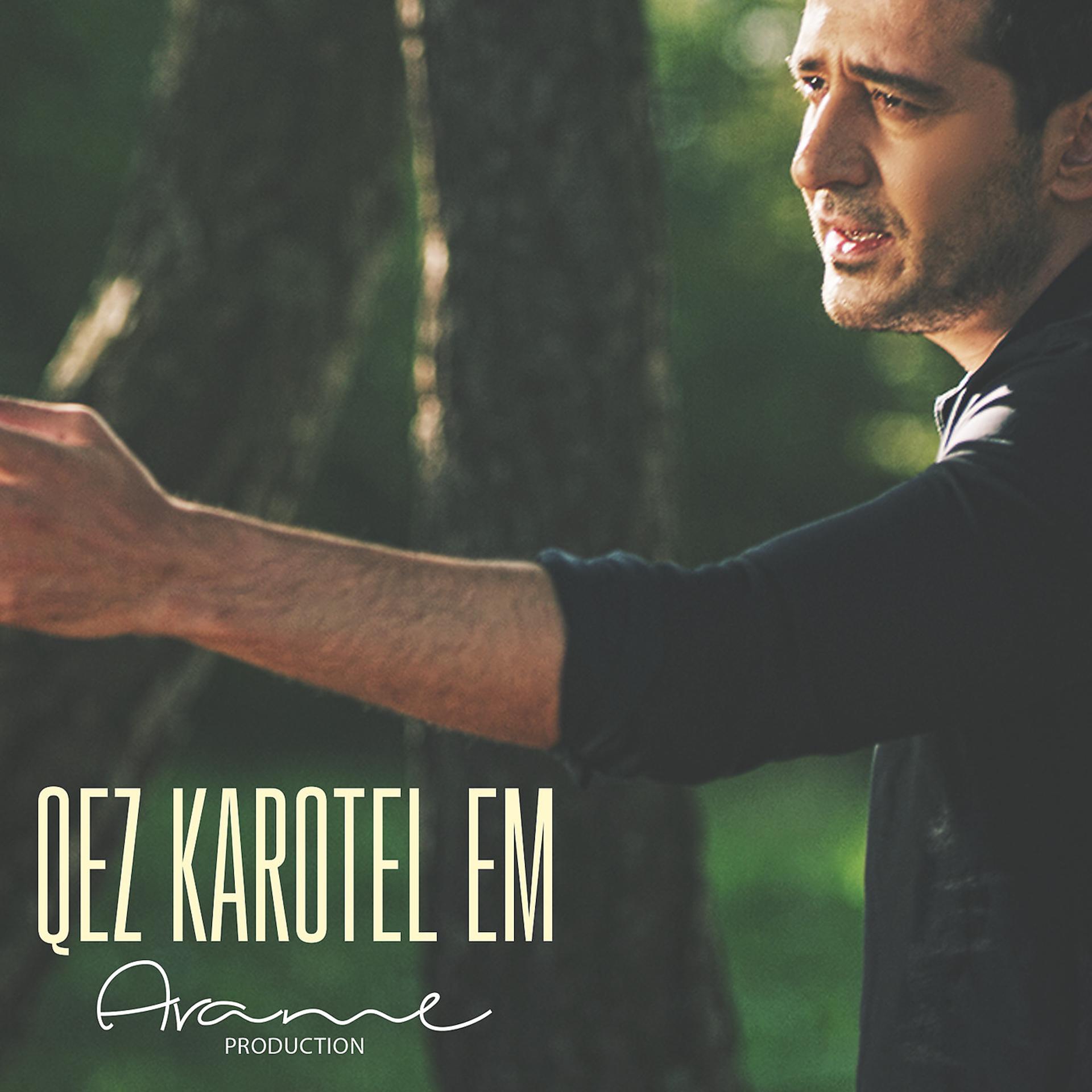 Постер альбома Qez Karotel 'em