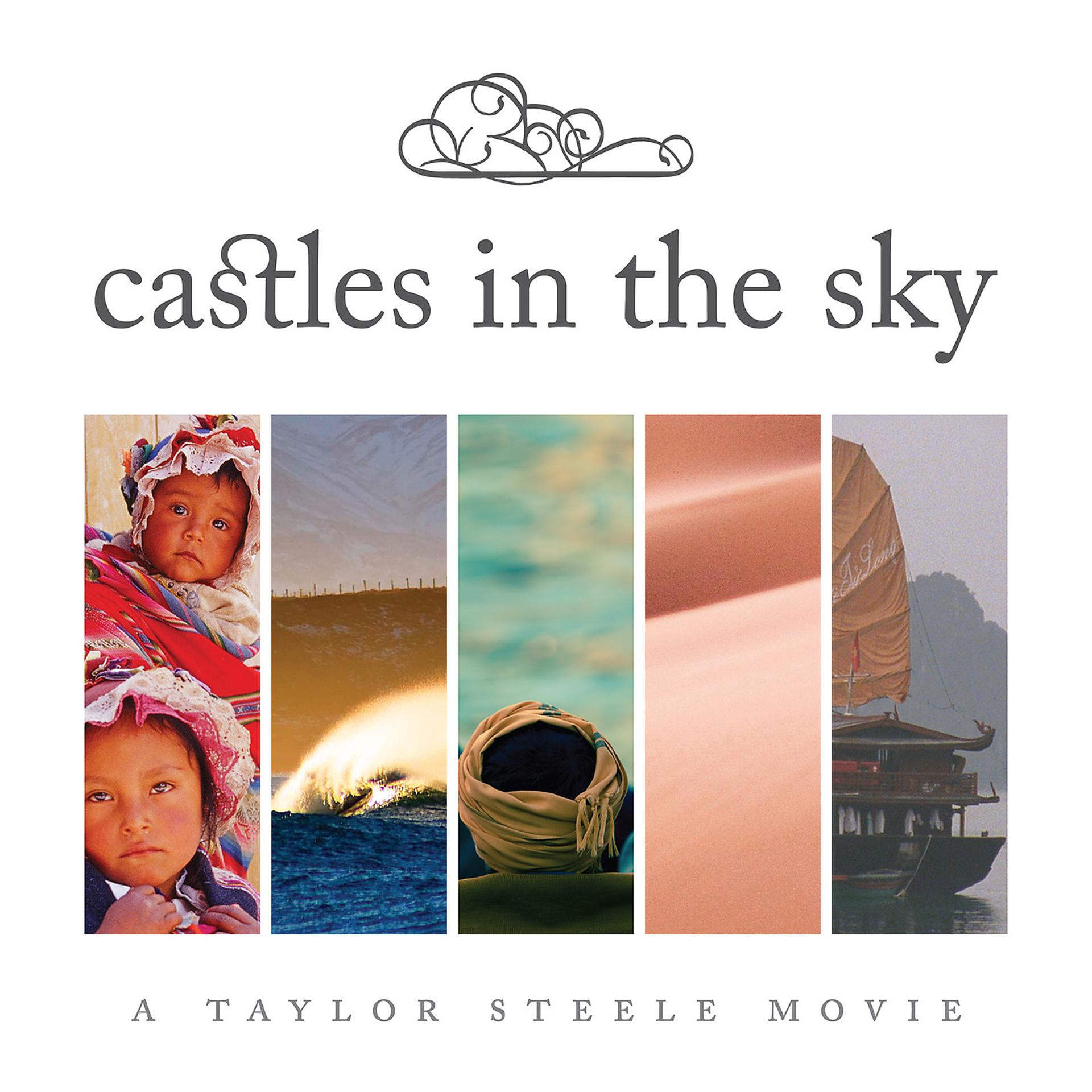 Постер альбома Castles in the Sky (Soundtrack from the Motion Picture)
