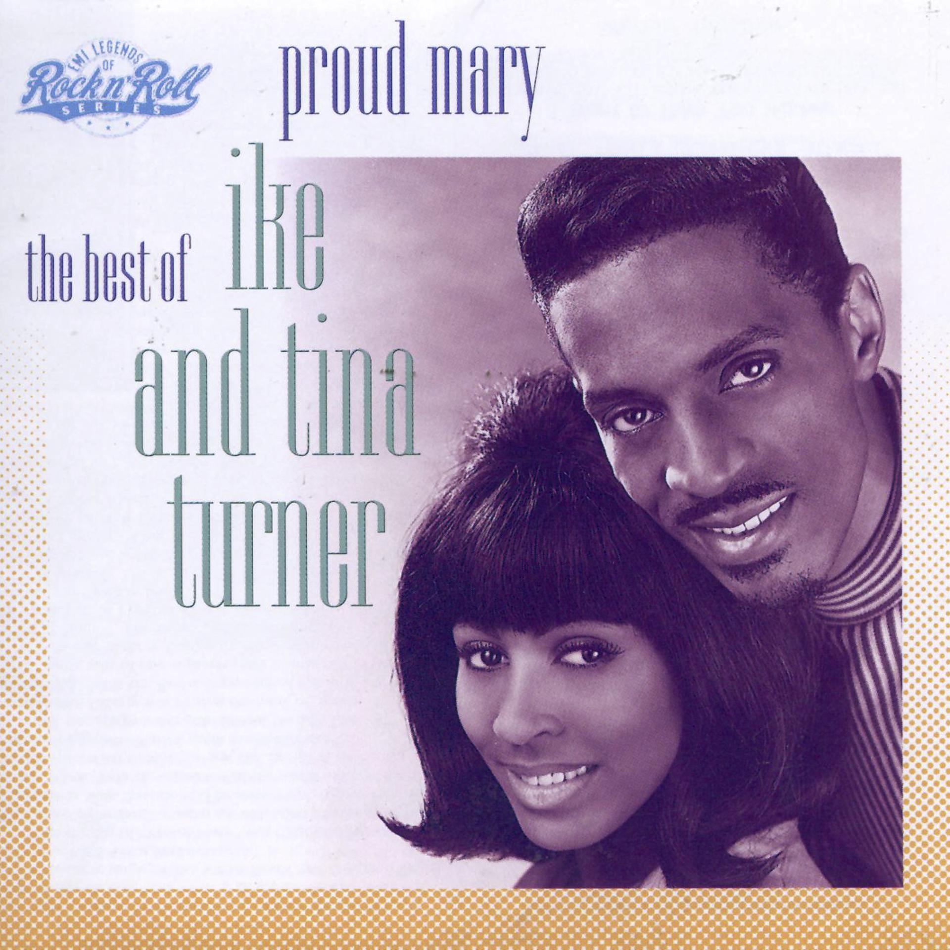 Постер альбома Proud Mary: The Best Of Ike & Tina Turner