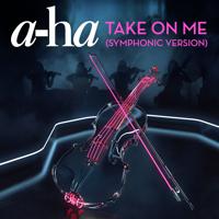 Постер альбома Take on Me (Symphonic Version)