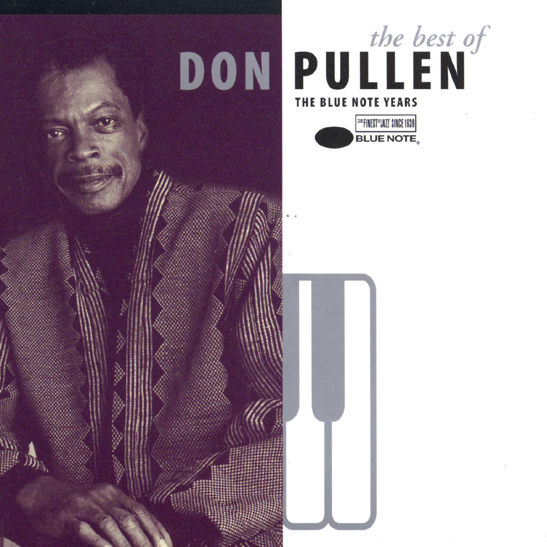 Постер альбома The Best Of Don Pullen: The Blue Note Years