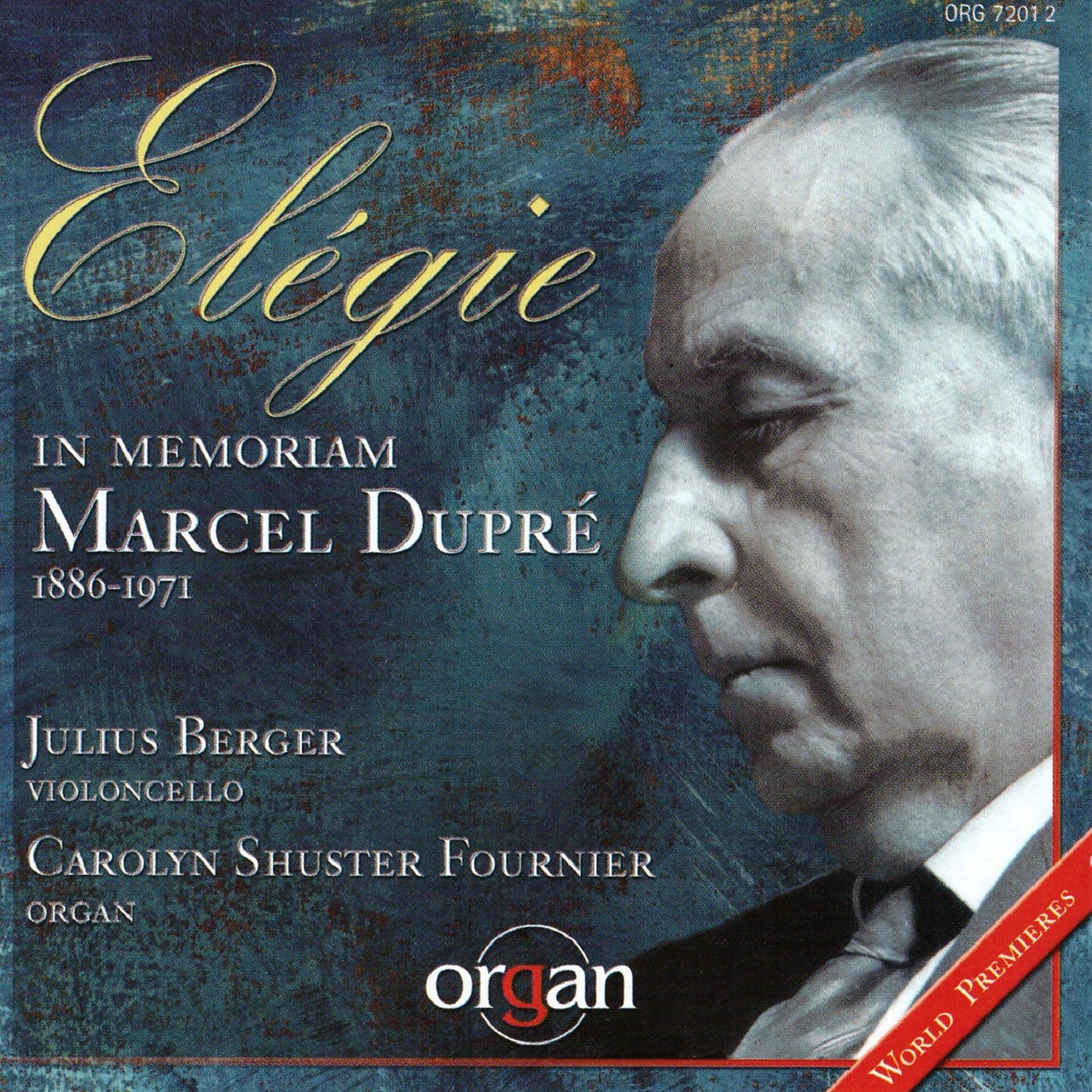 Постер альбома Élégie: In memoriam Marcel Dupré