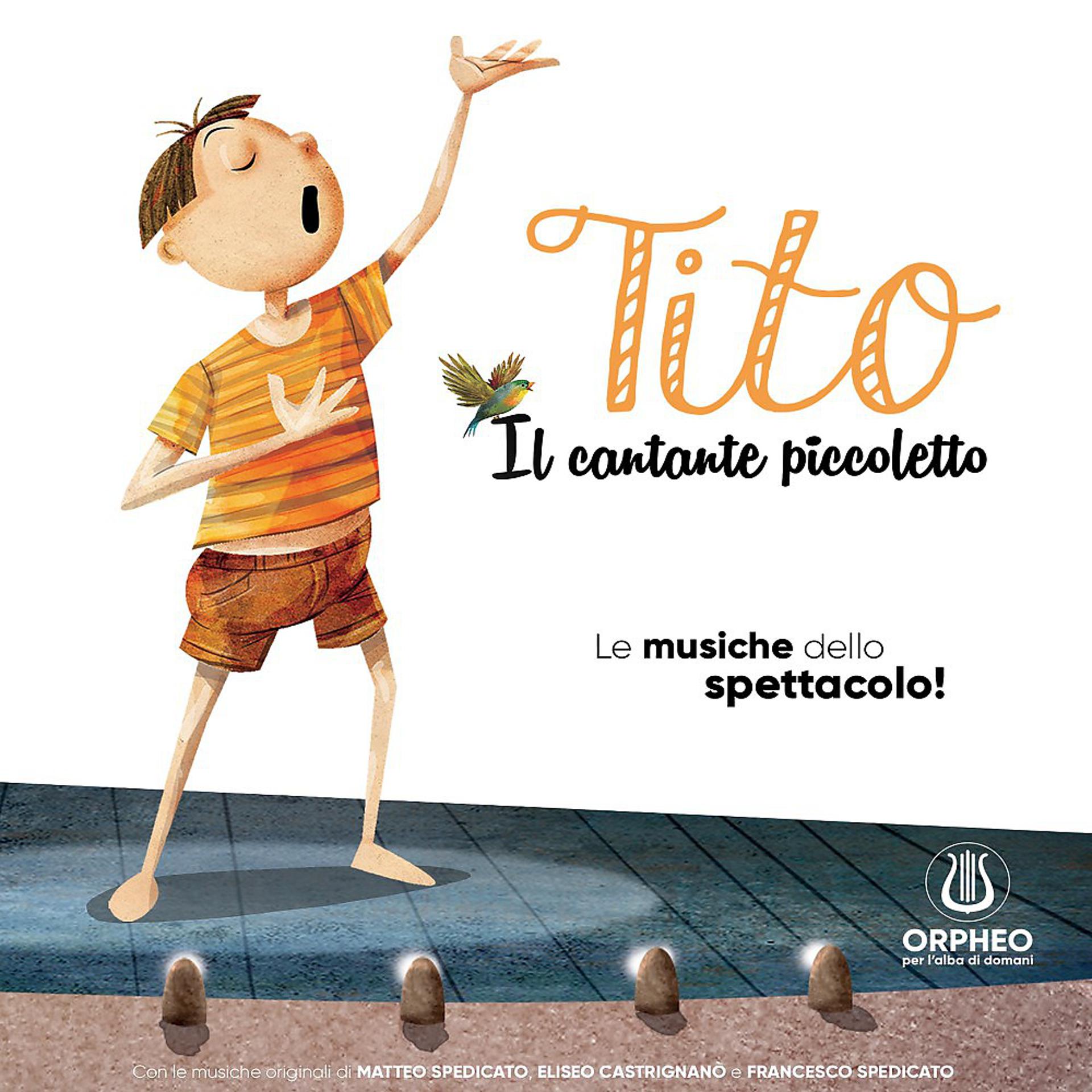 Постер альбома Tito - Il cantante piccoletto