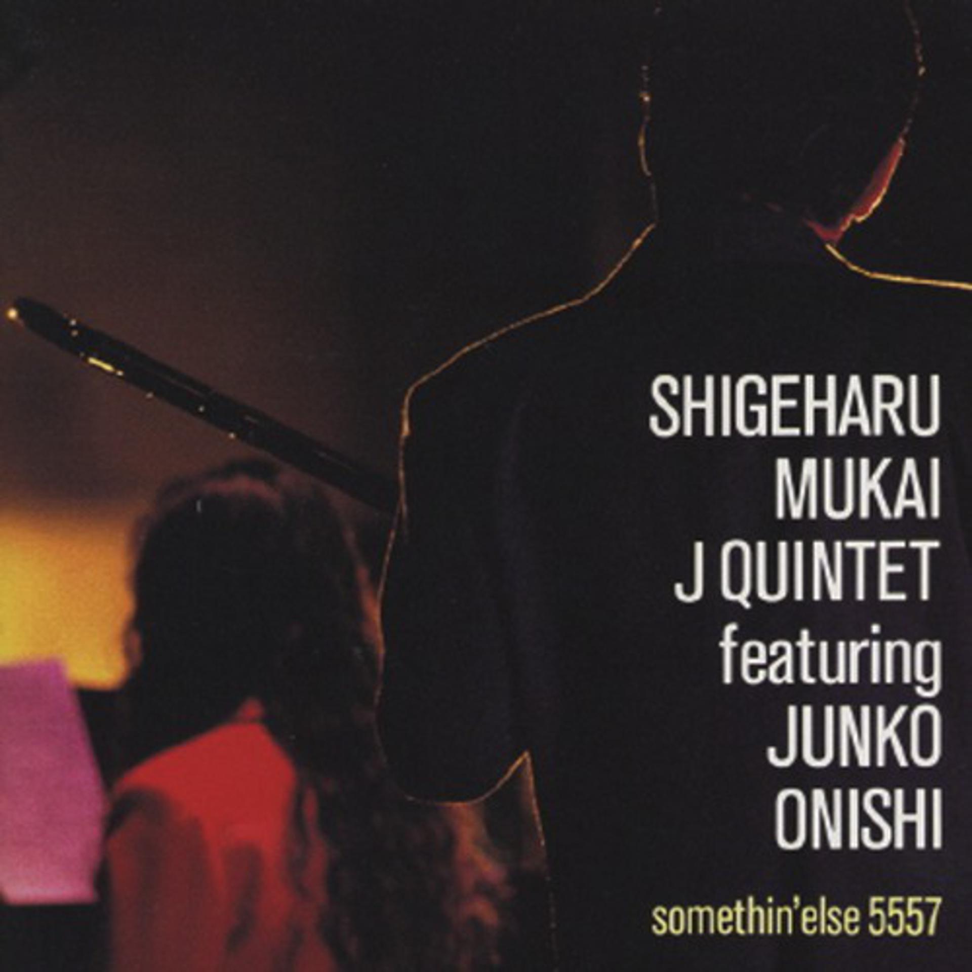 Постер альбома Shigeharu Mukai J Quintet
