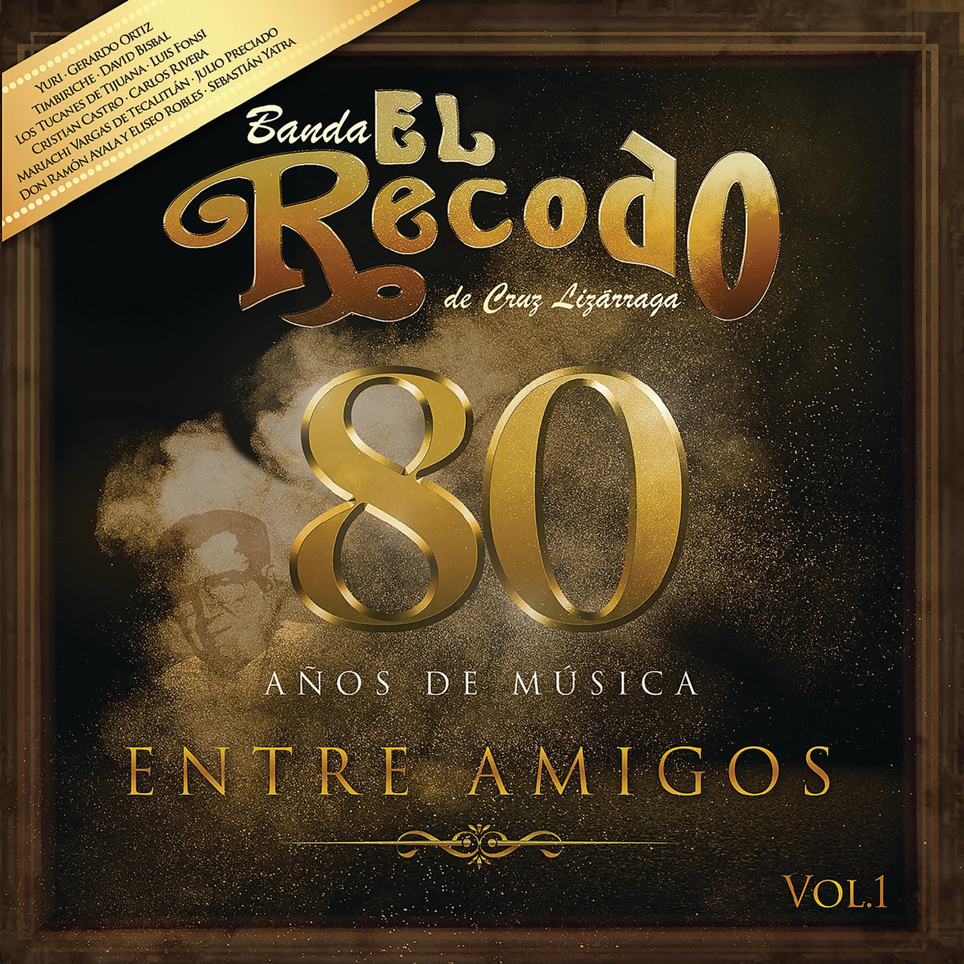 Постер альбома 80 Años De Música Entre Amigos