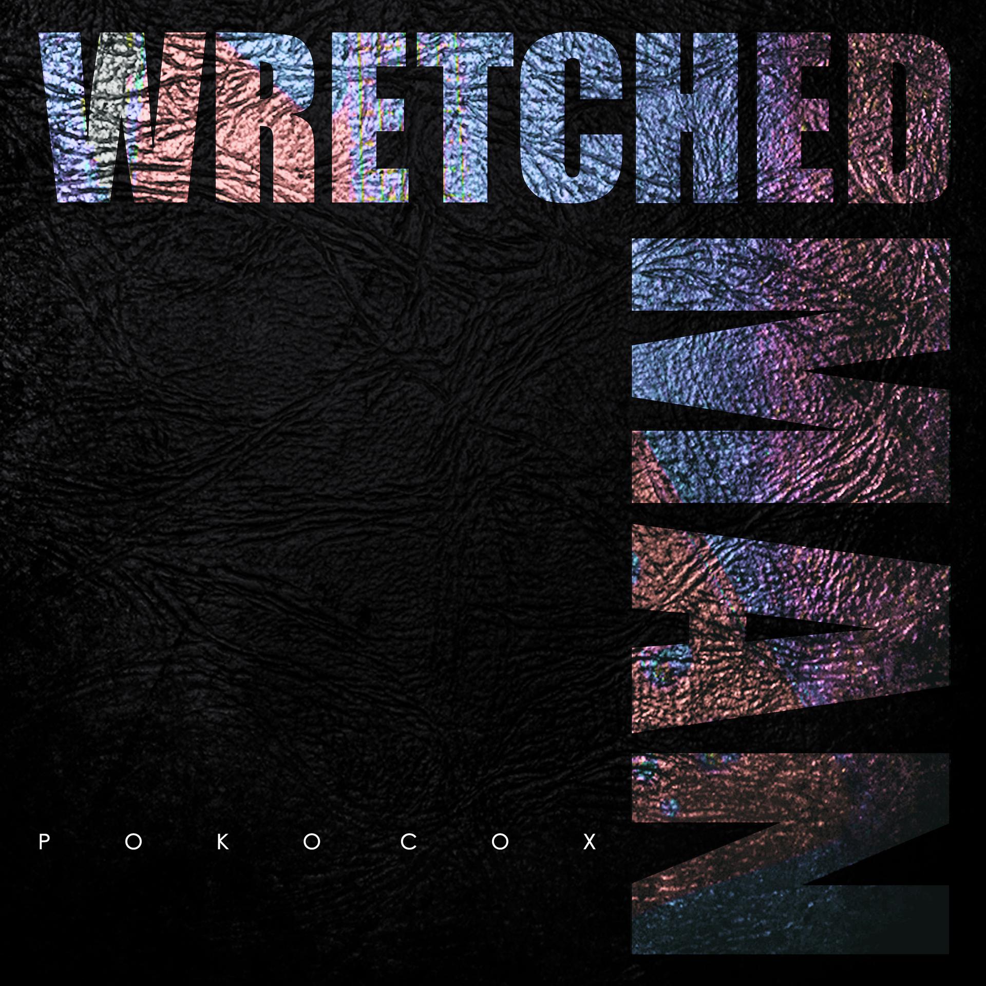 Постер альбома Wretched Man