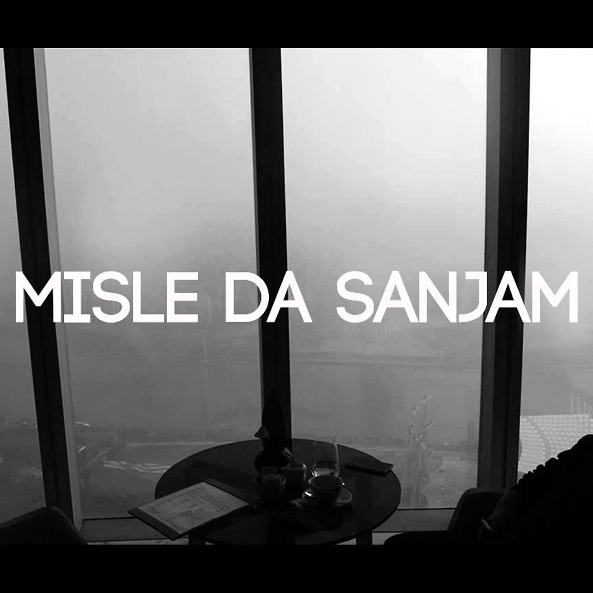 Постер альбома Misle Da Sanjam