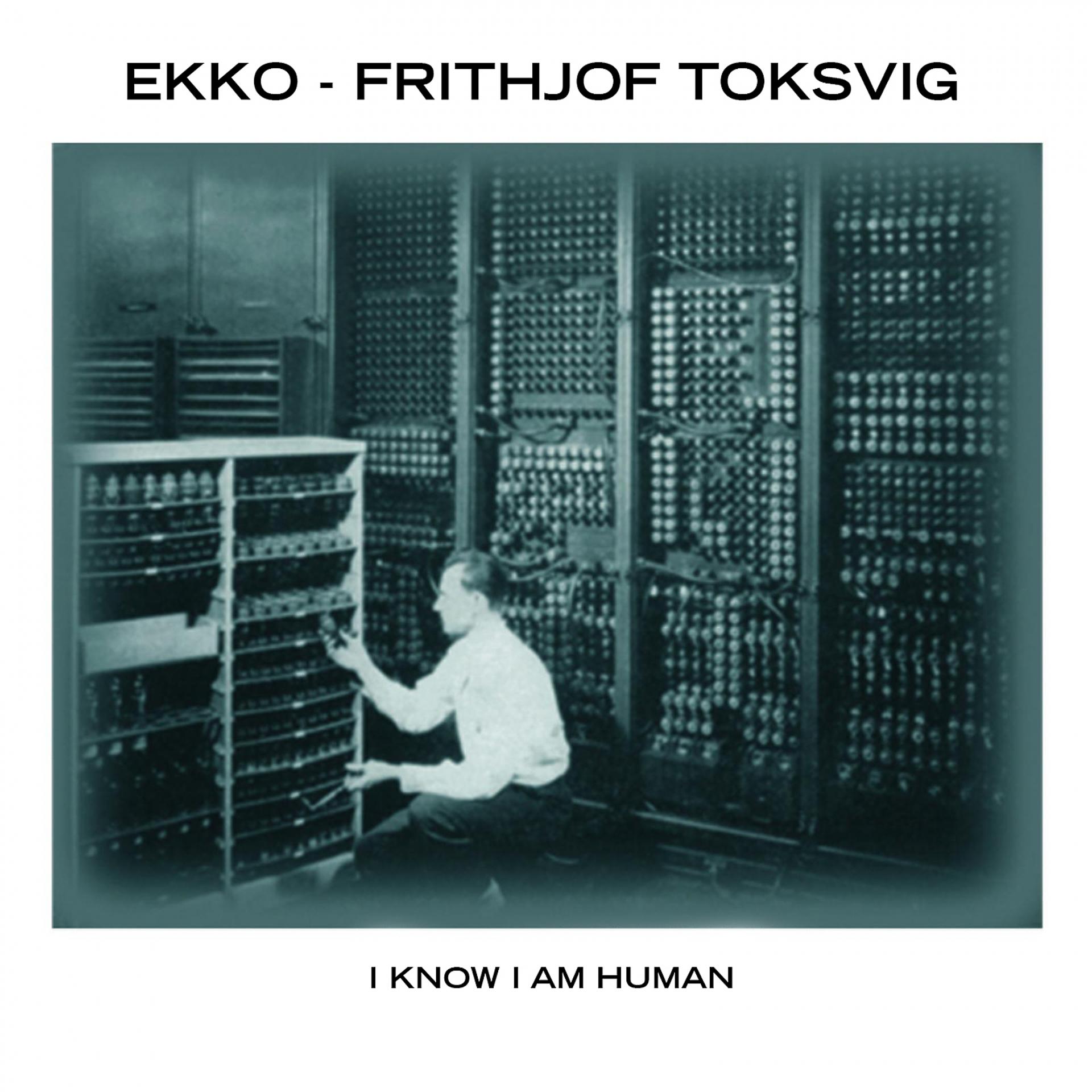 Постер альбома I Know I Am Human