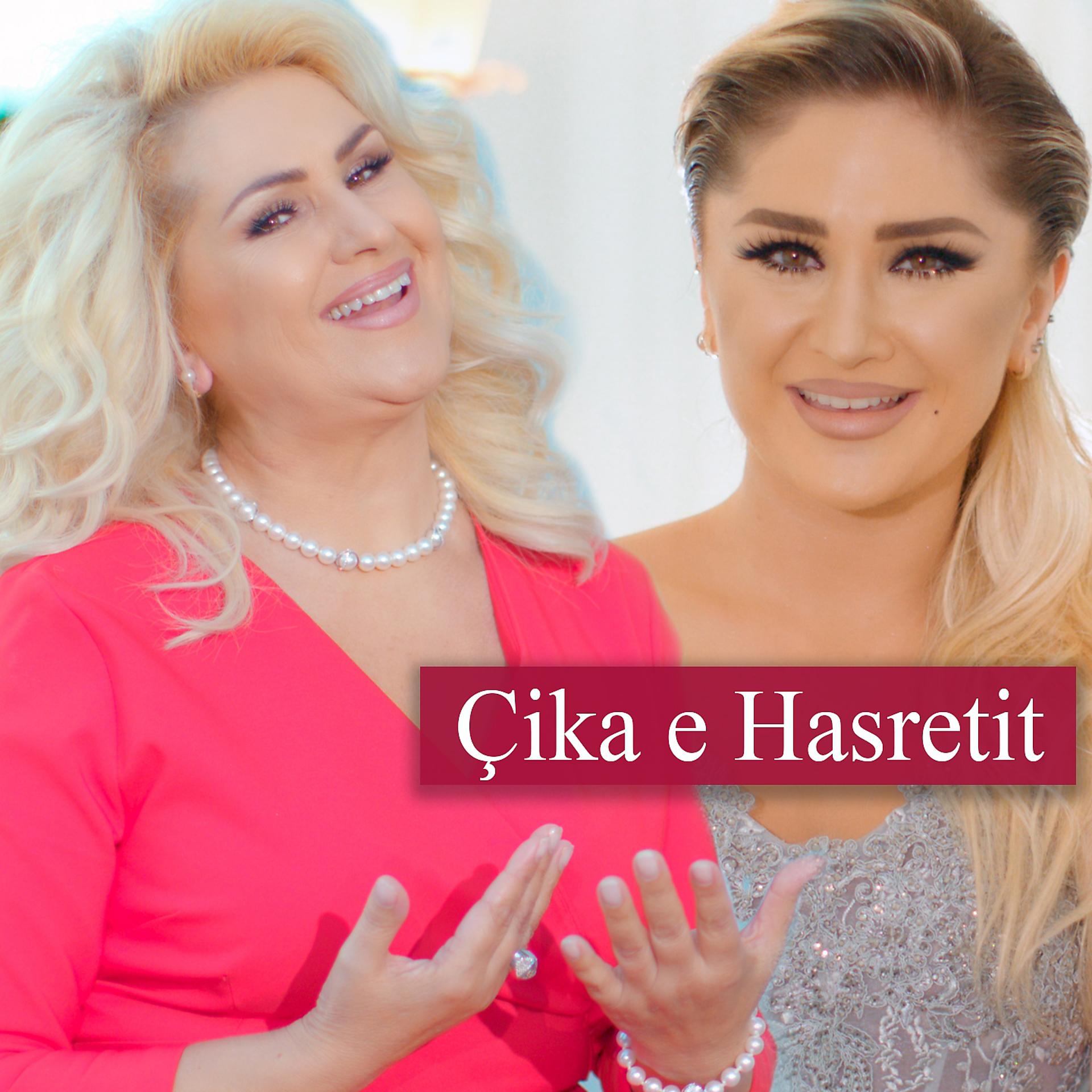 Постер альбома Çika E Hasretit
