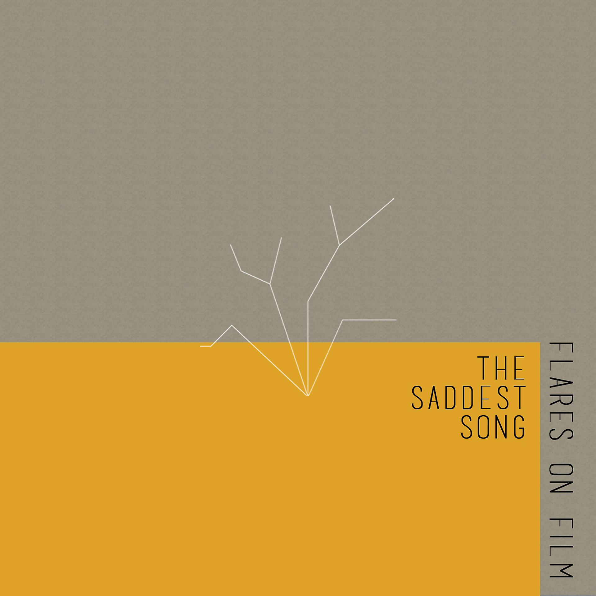 Постер альбома The Saddest Song