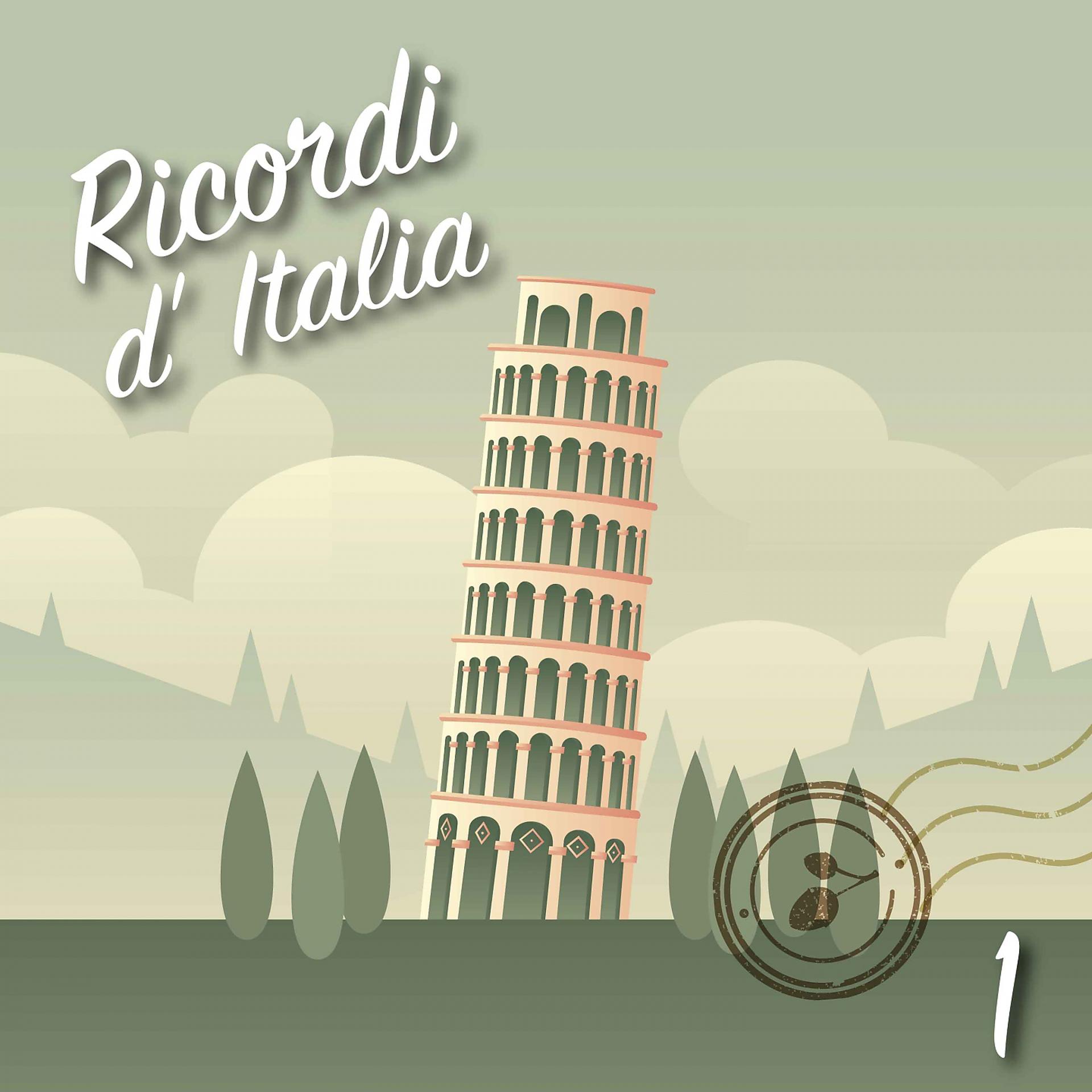Постер альбома Ricordi d' Italia, Vol. 1