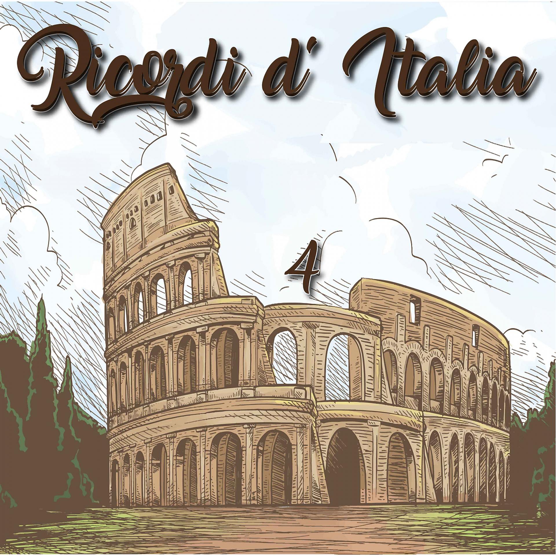 Постер альбома Ricordi d' Italia, Vol. 4