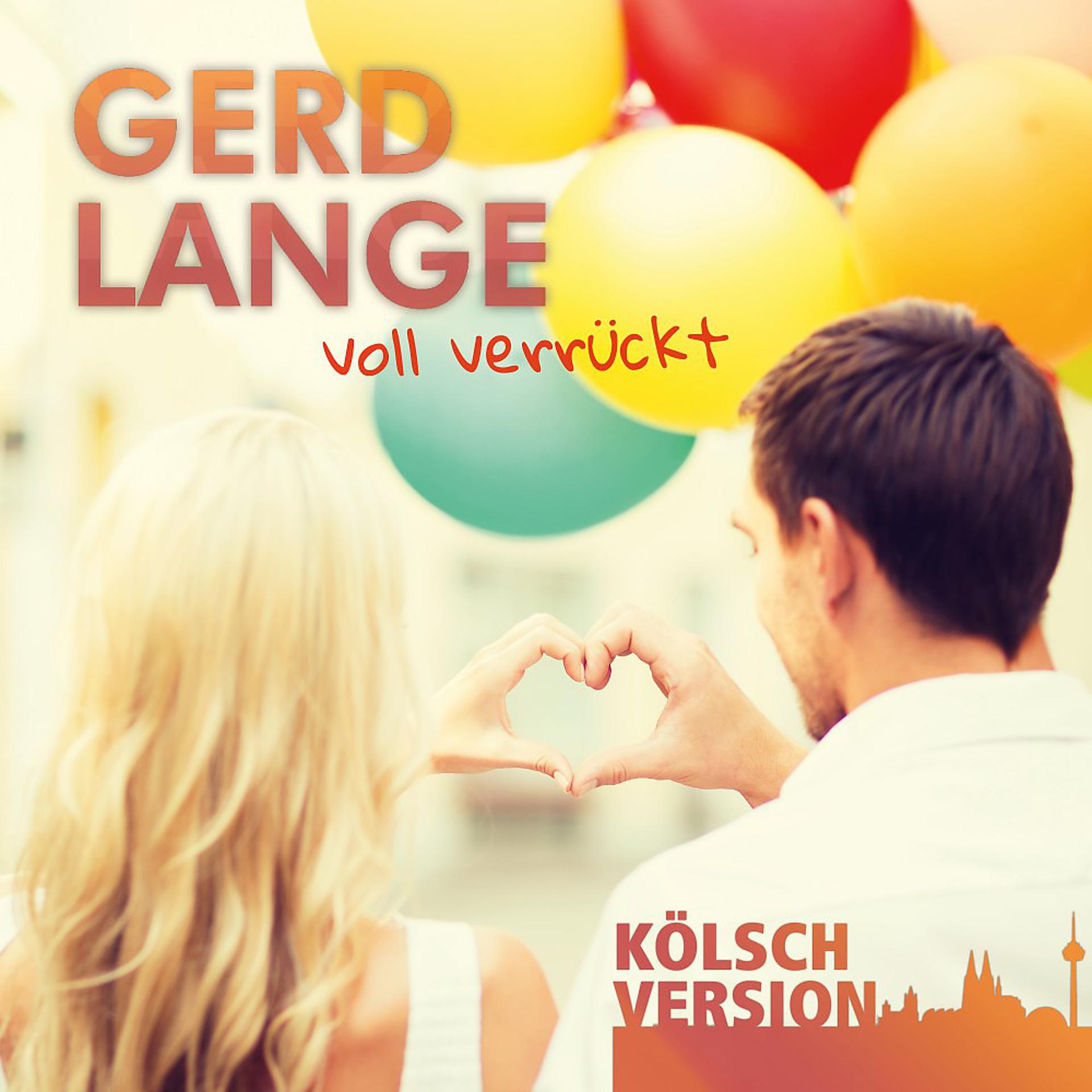 Постер альбома Voll verrückt (Kölsch Version)