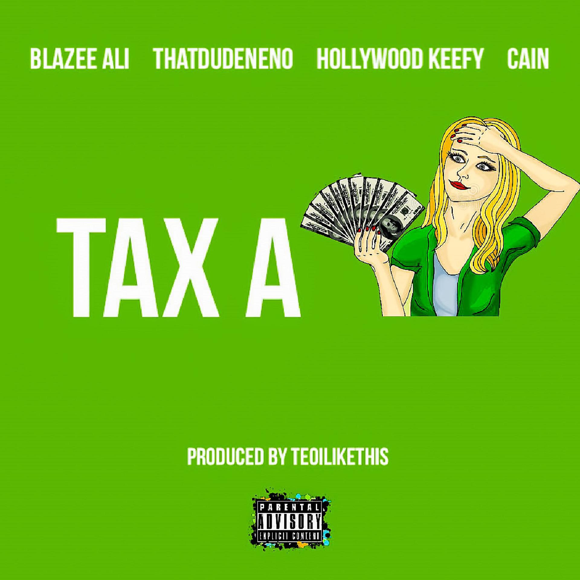 Постер альбома Tax a Bitch