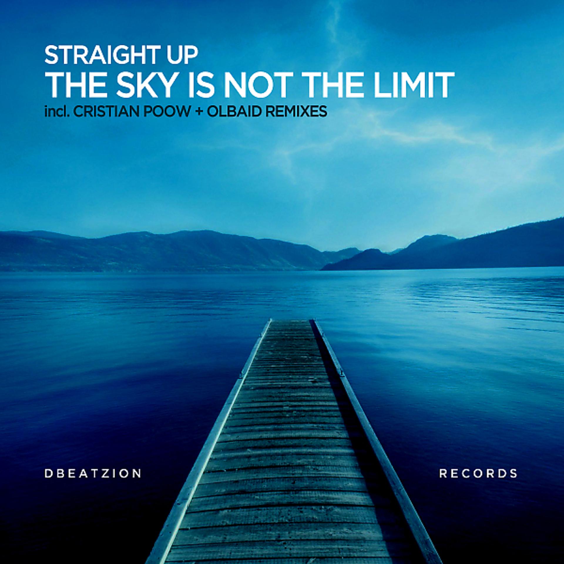 Постер альбома The Sky Is Not The Limit