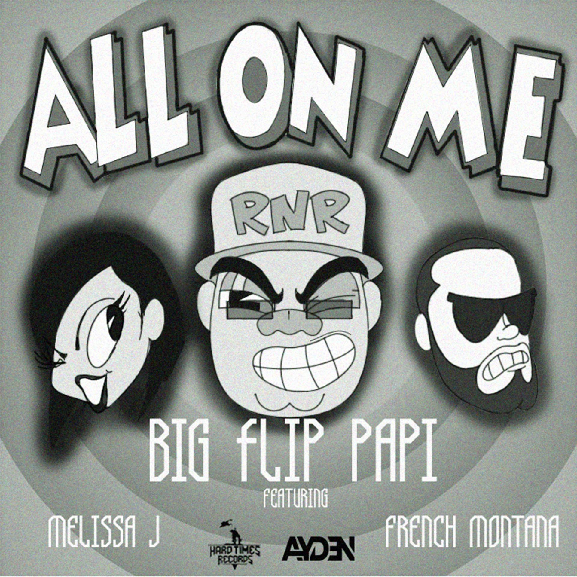 Постер альбома All On Me (feat. Melissa J & French Montana)