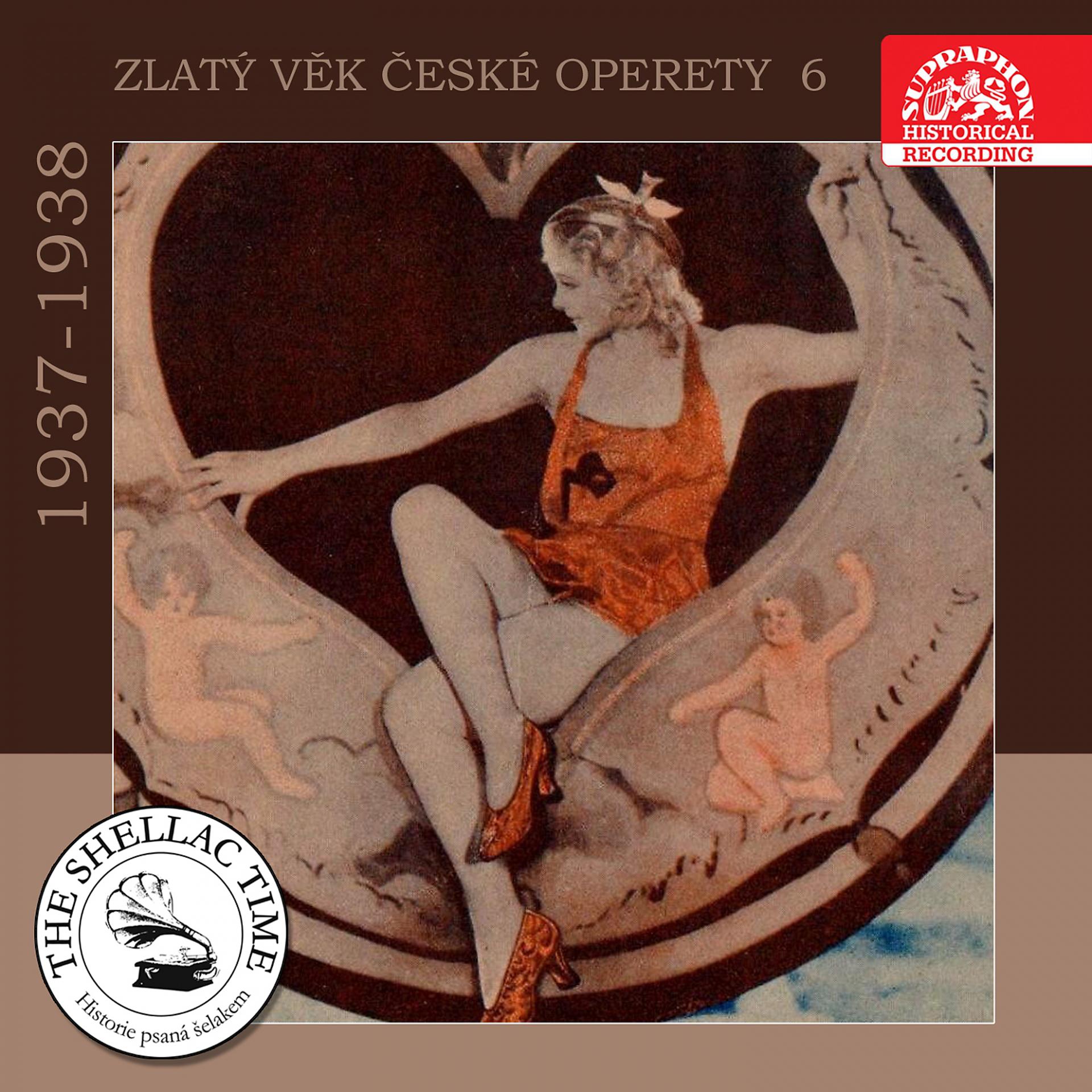 Постер альбома Historie psaná šelakem. Zlatý věk české operety 6. 1937-1938