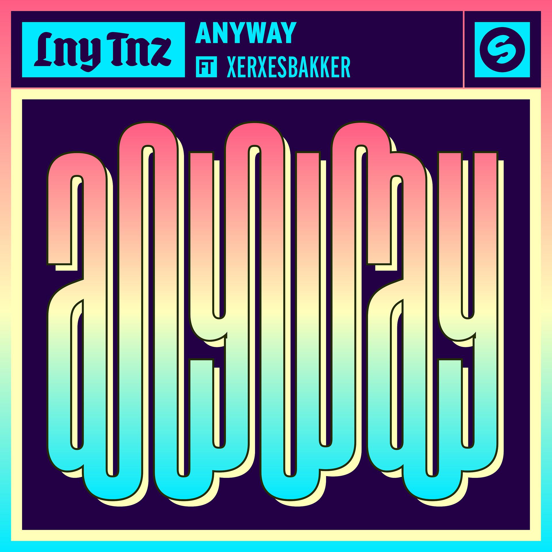Постер альбома Anyway (feat. XERXESBAKKER)