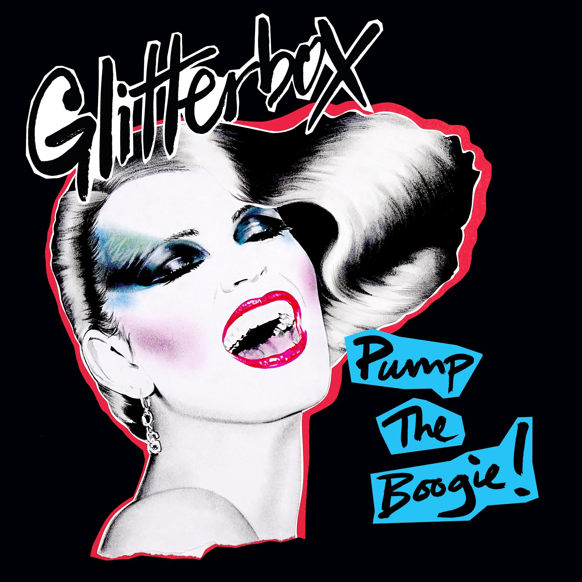 Постер альбома Glitterbox - Pump The Boogie!