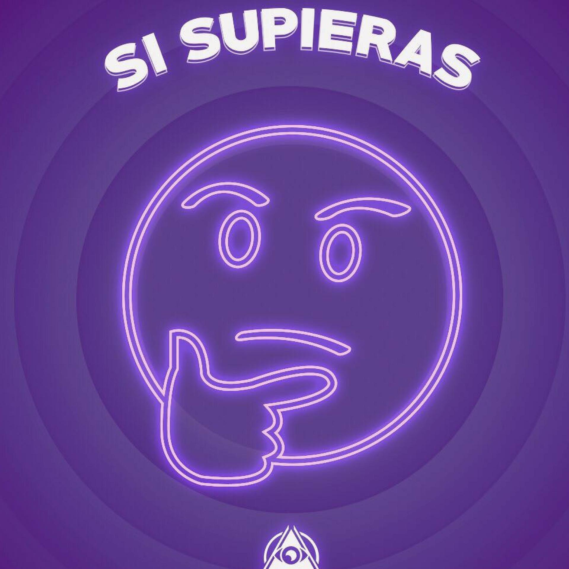 Постер альбома Si Supieras