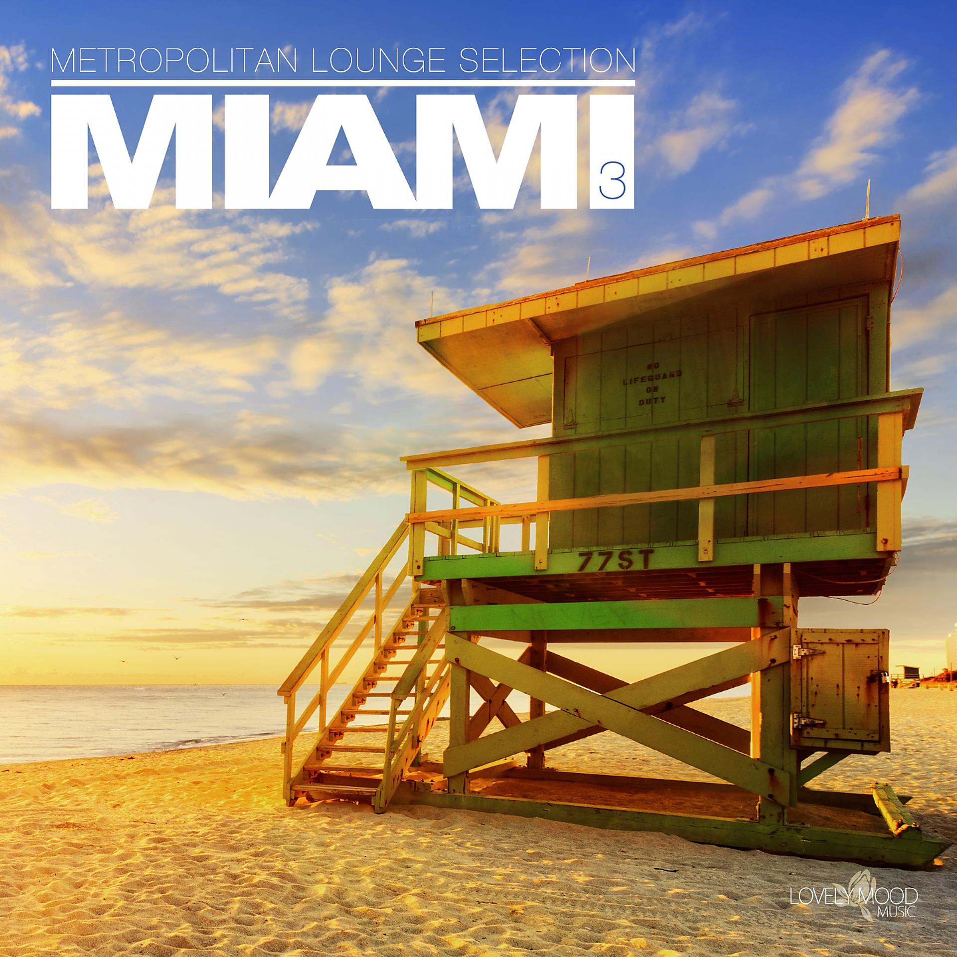 Постер альбома Metropolitan Lounge Selection: Miami, Vol. 3
