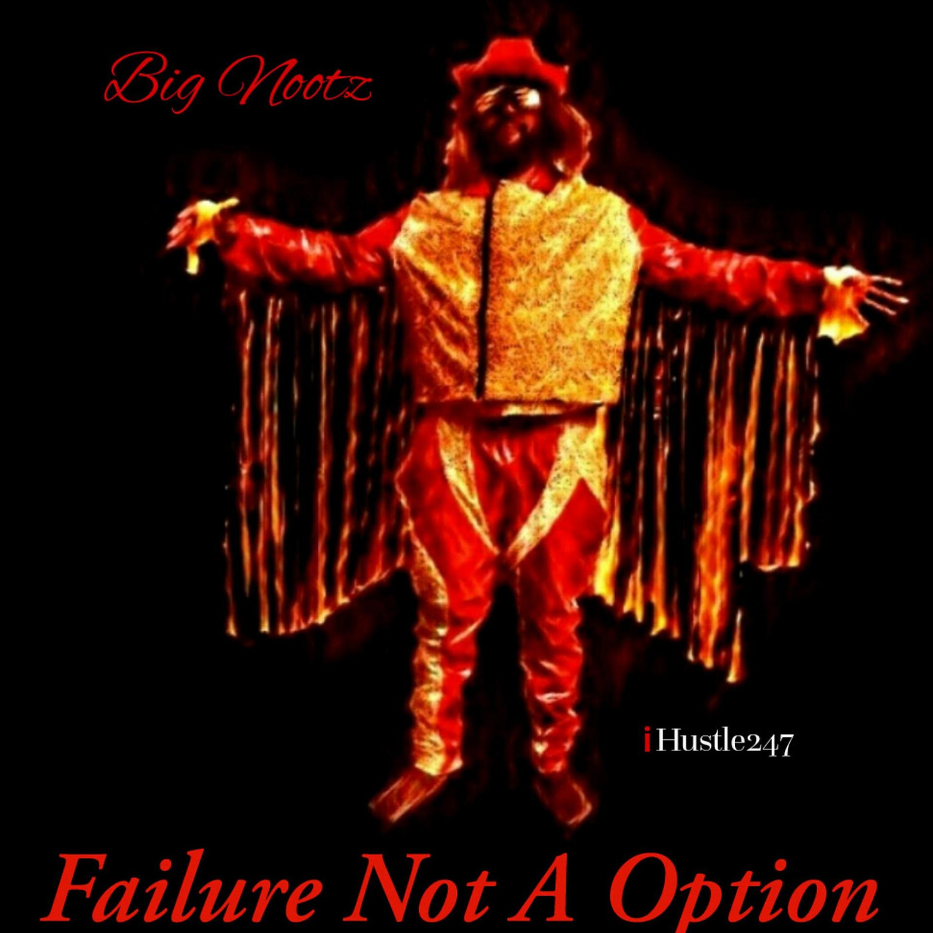 Постер альбома Failure Not a Option