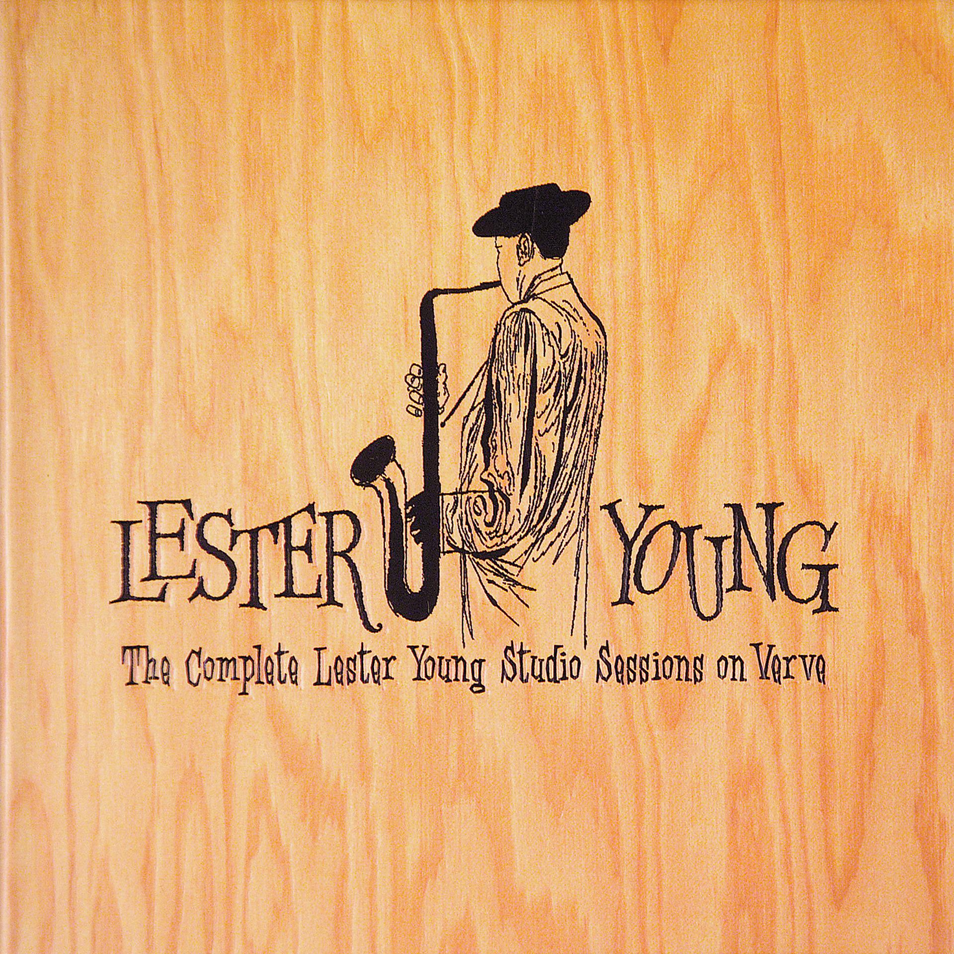 Постер альбома The Complete Lester Young Studio Sessions On Verve