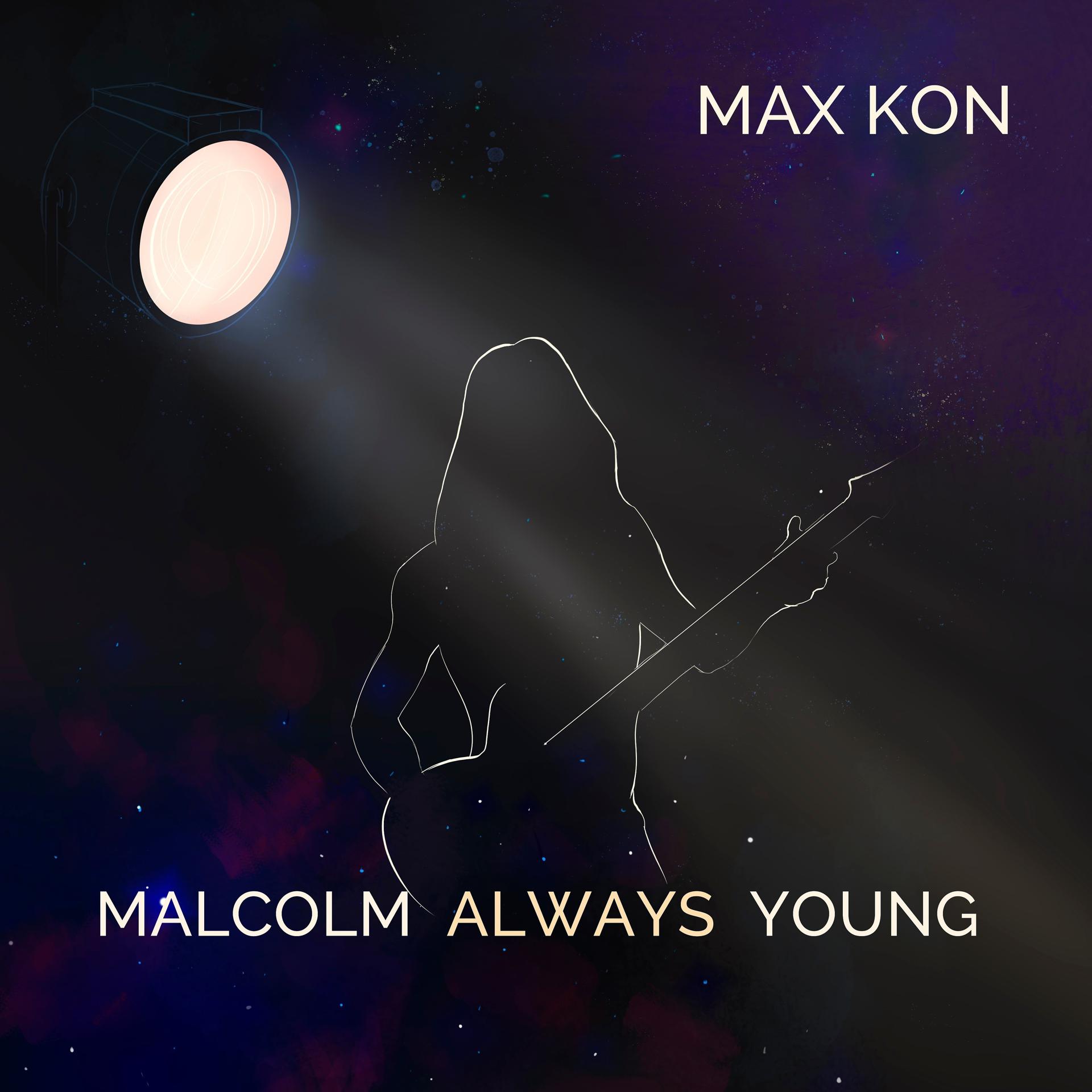 Постер альбома Malcolm Always Young