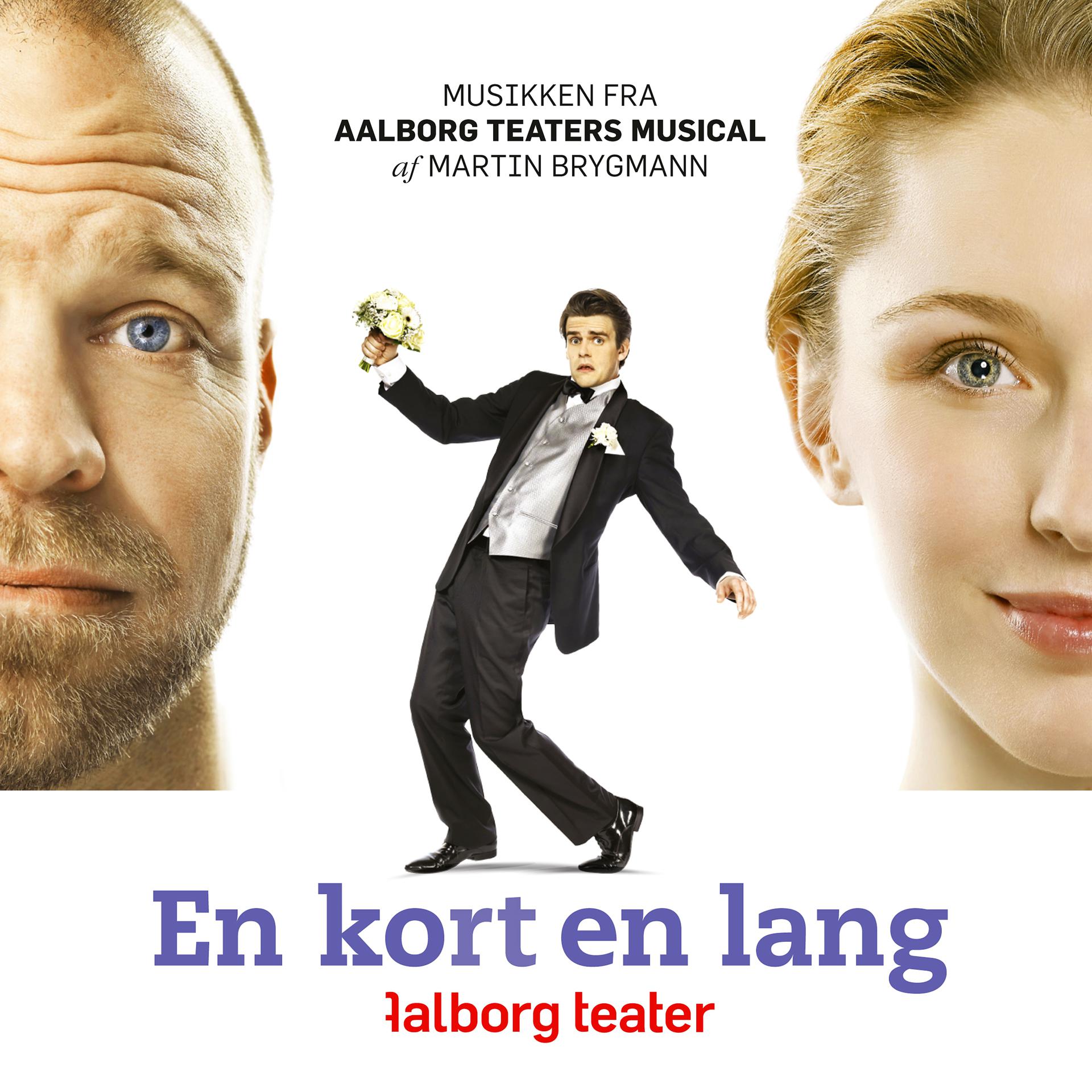 Постер альбома En Kort En Lang (Aalborg Teater Musical)