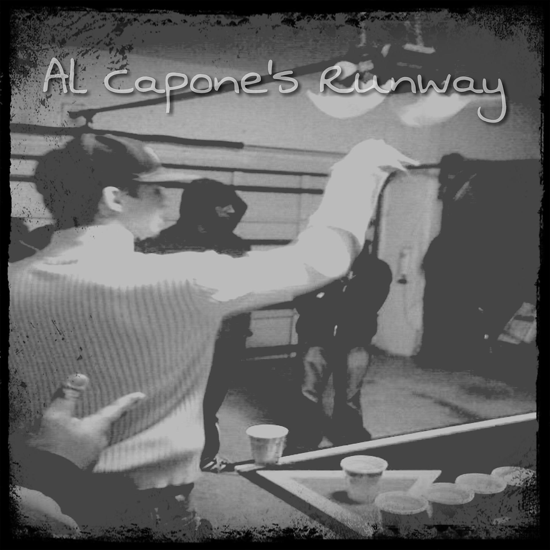 Постер альбома Al Capone's Runway