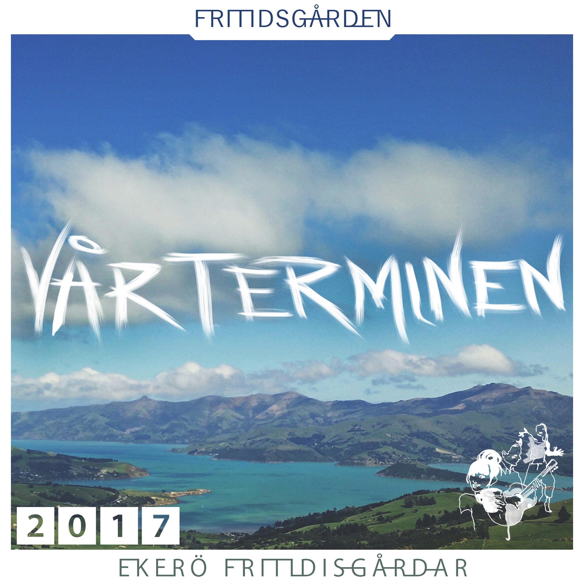 Постер альбома Fritidsgården – Vårterminen 2017