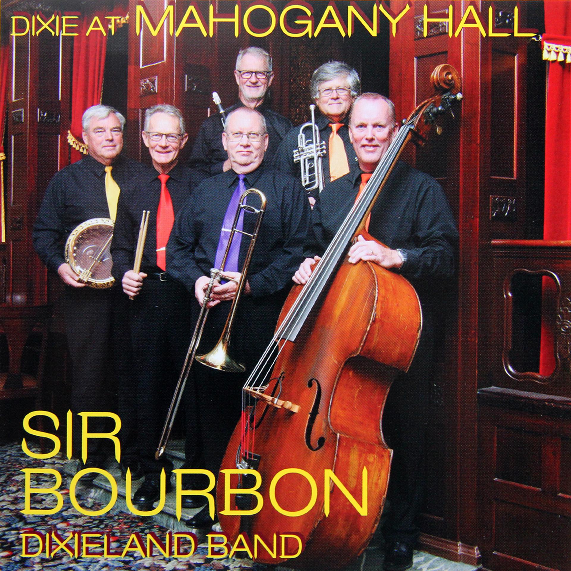 Постер альбома Dixie at Mahogany Hall
