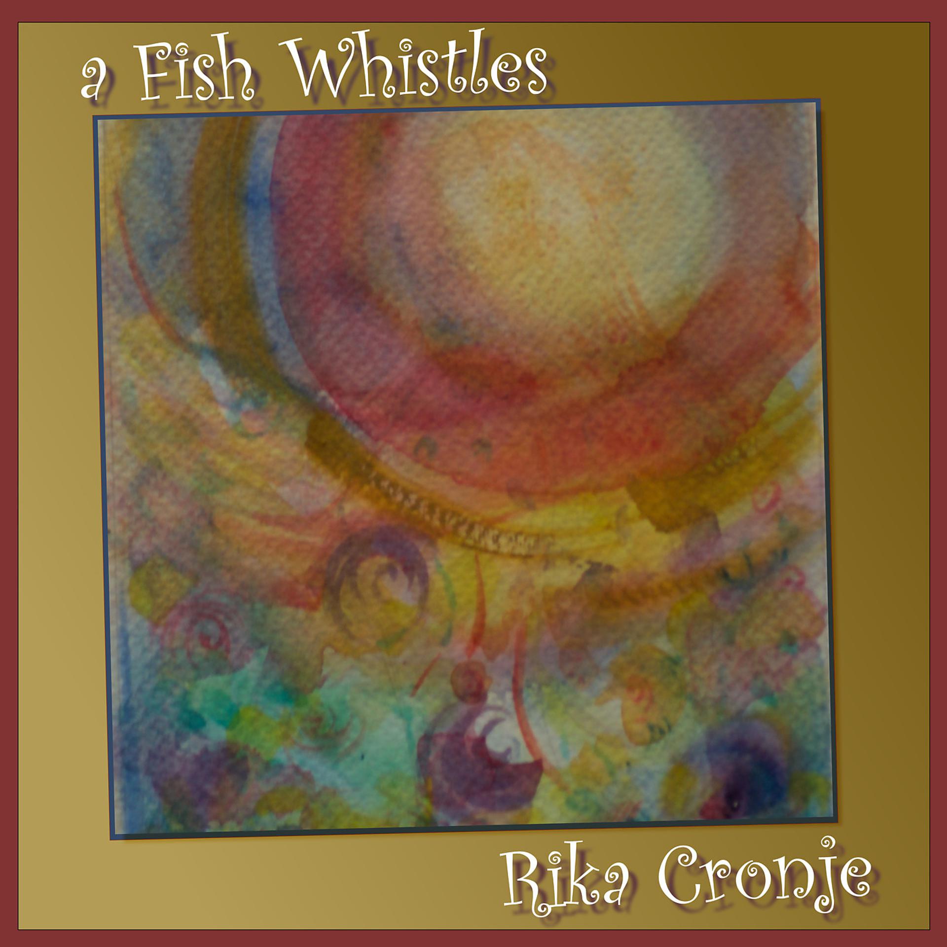 Постер альбома A Fish Whistles