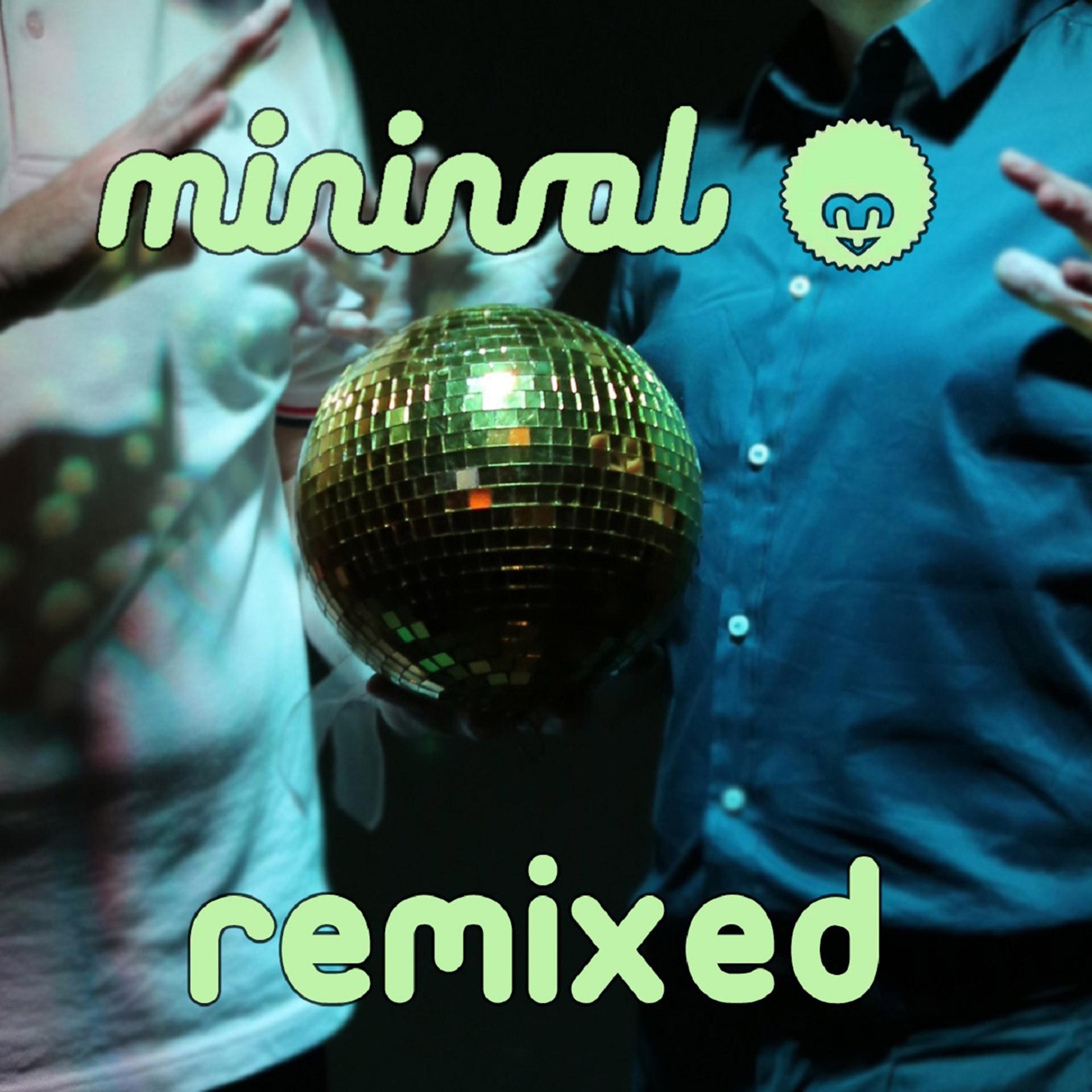 Постер альбома Minival Remixed