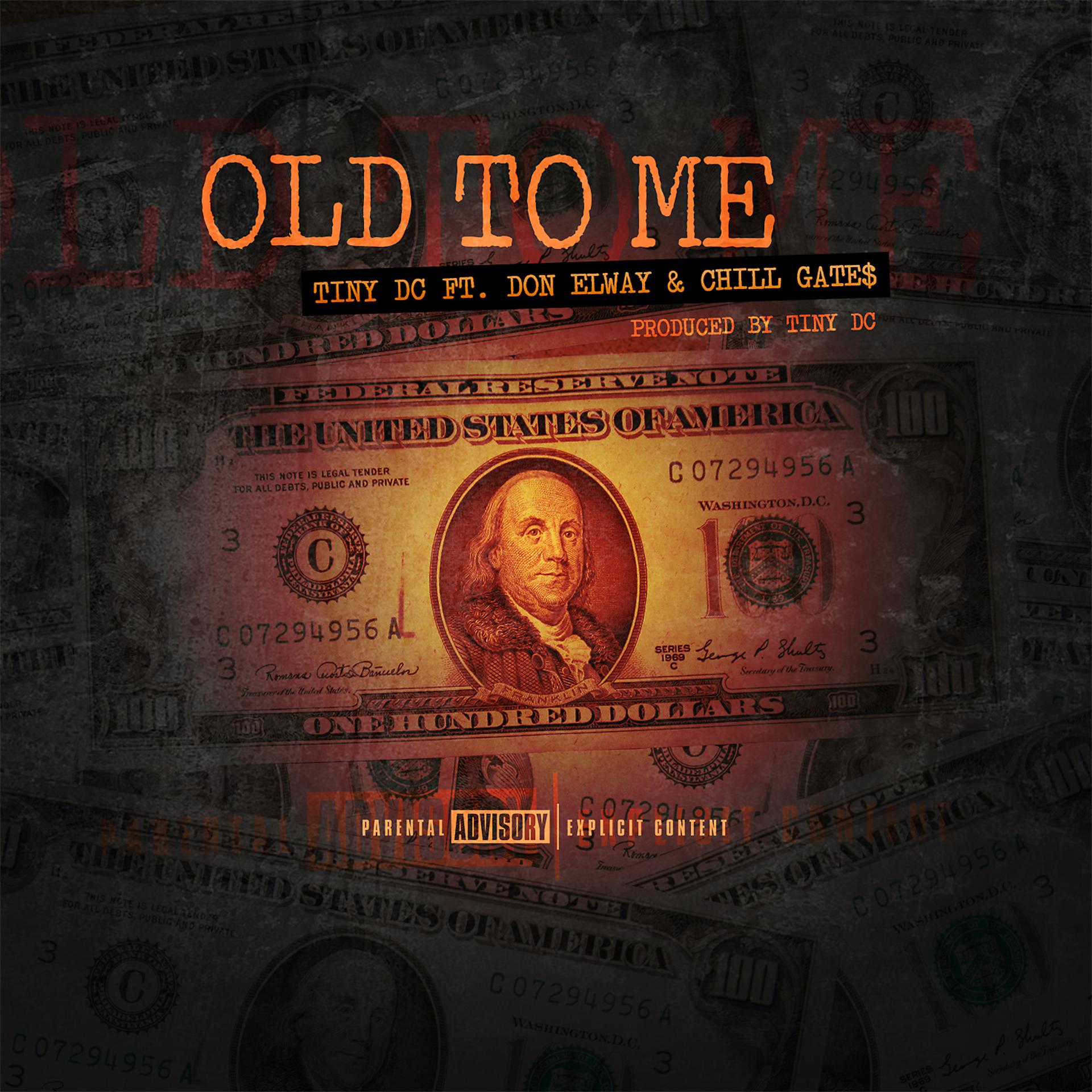 Постер альбома Old To Me (feat. Don Elway & Chil Gate$)