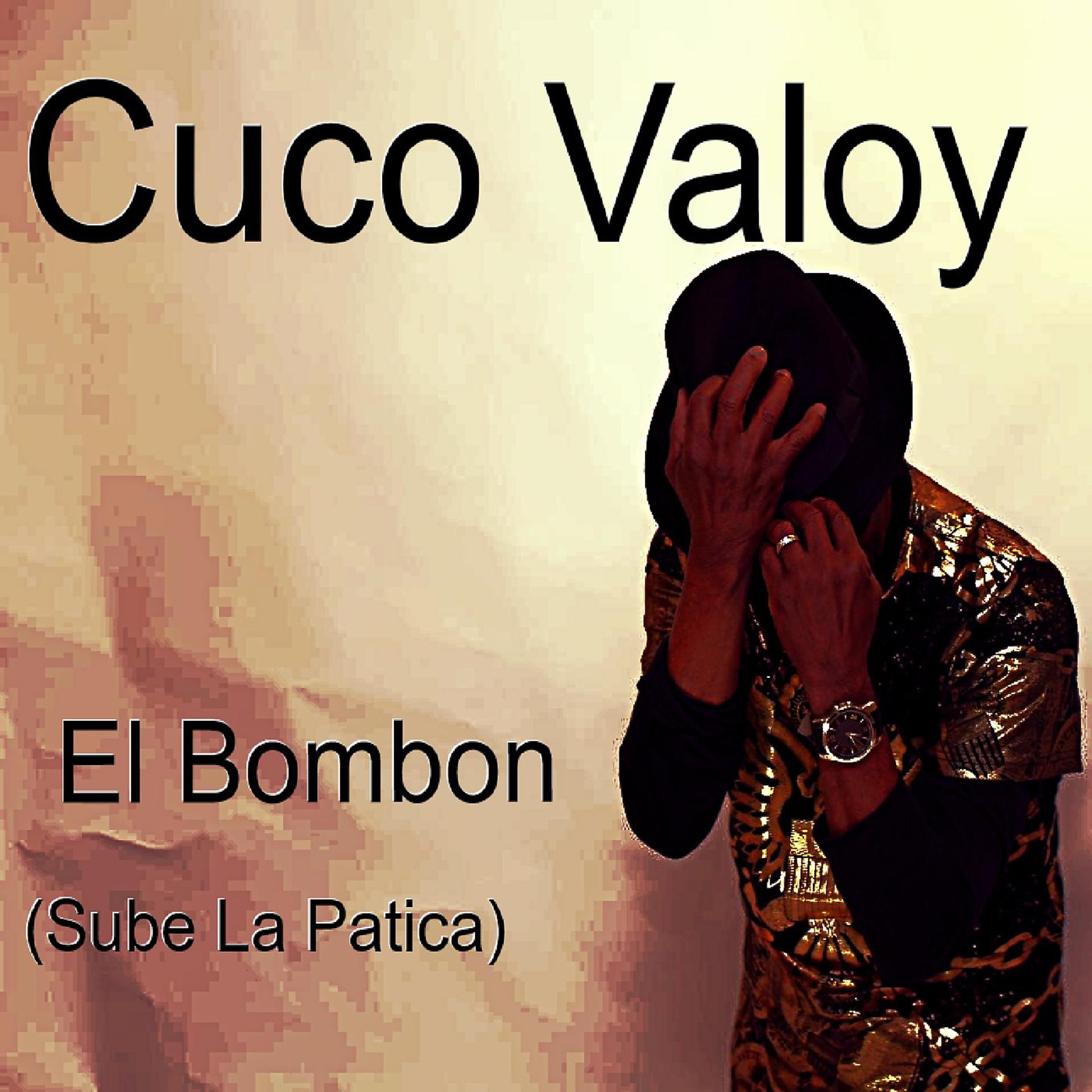 Постер альбома El Bombon (Sube La Patica)