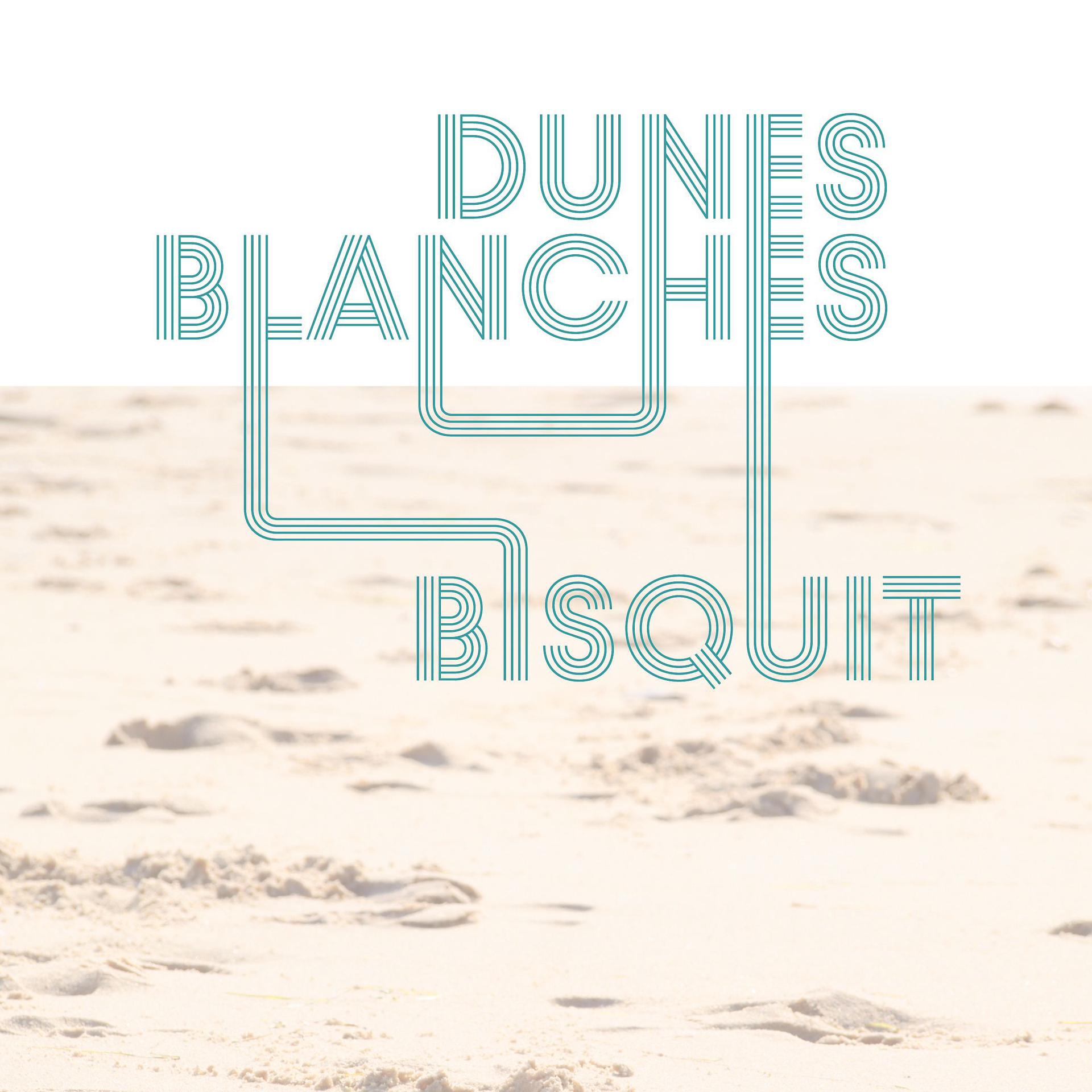 Постер альбома Dunes Blanches
