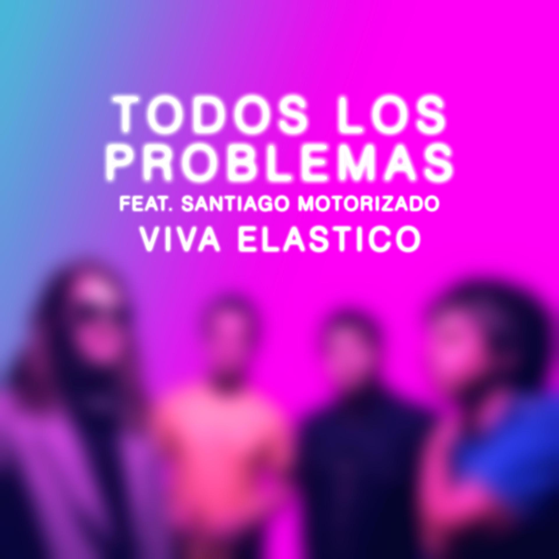 Постер альбома Todos los Problemas (feat. Santiago Motorizado)