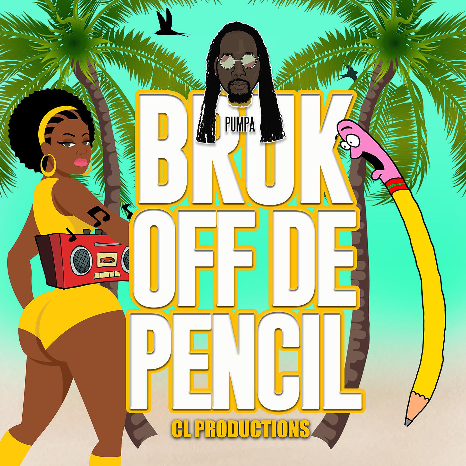 Постер альбома Bruk off De Pencil