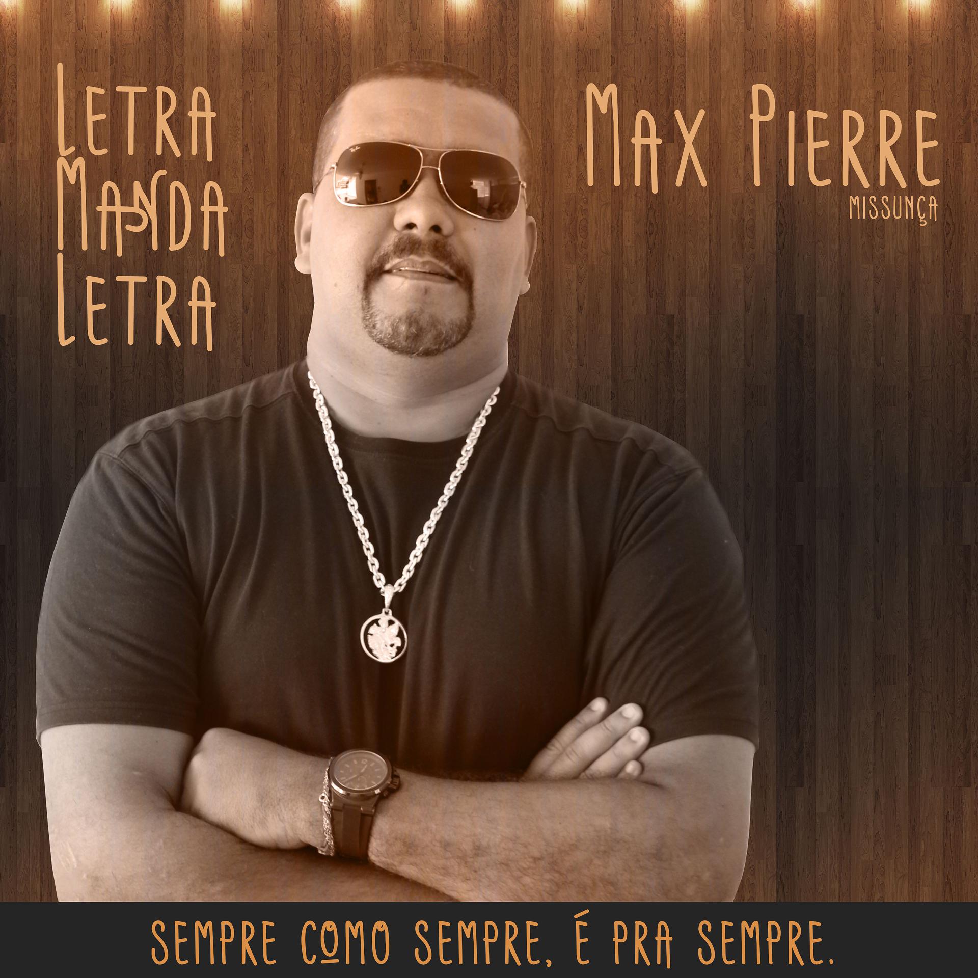 Постер альбома Letra Manda Letra, Sempre Como Sempre, É Pra Sempre.