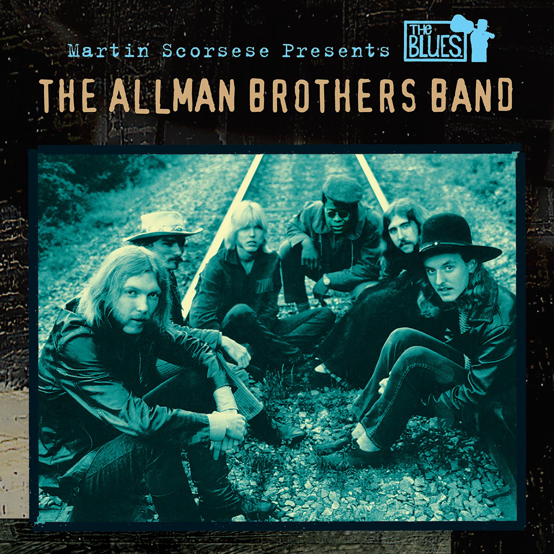 Постер альбома Martin Scorsese Presents The Blues: The Allman Brothers Band